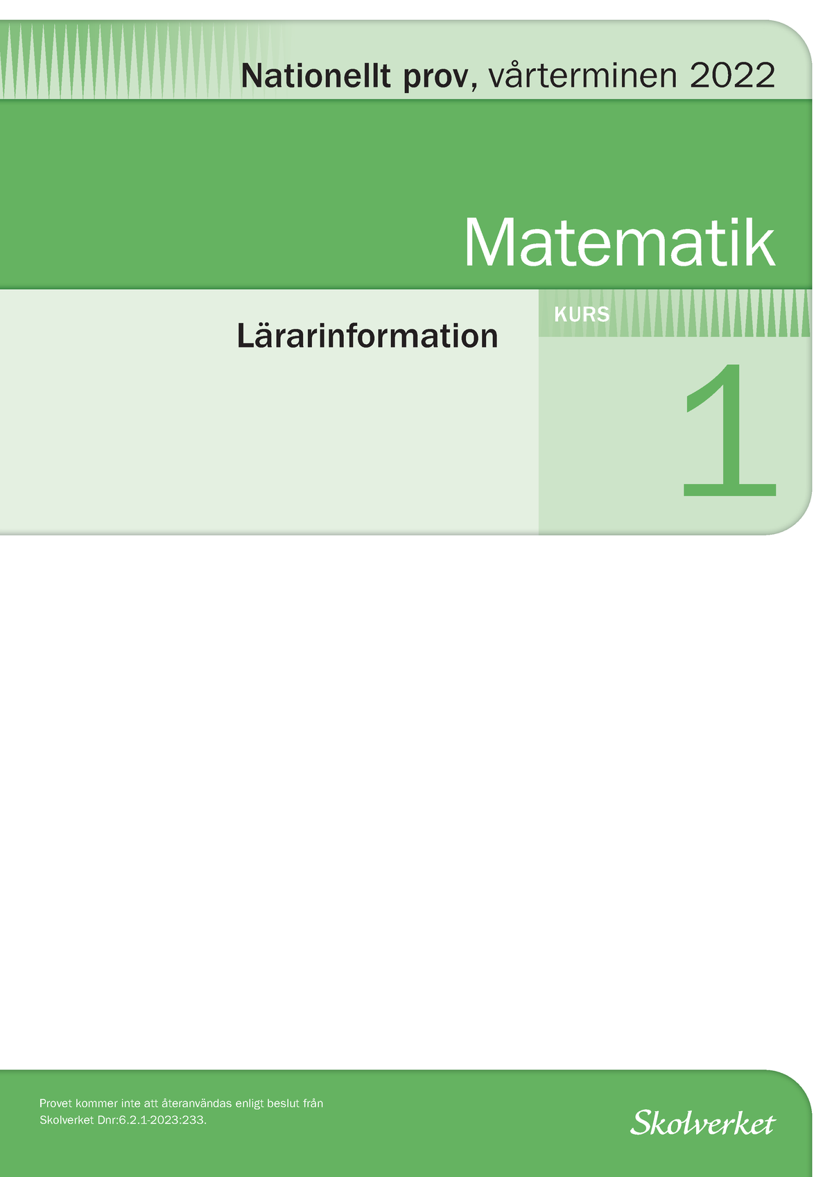 VT 2022 Ma1 Lärarinformation - Matematik 1 KURS Nationellt Prov ...