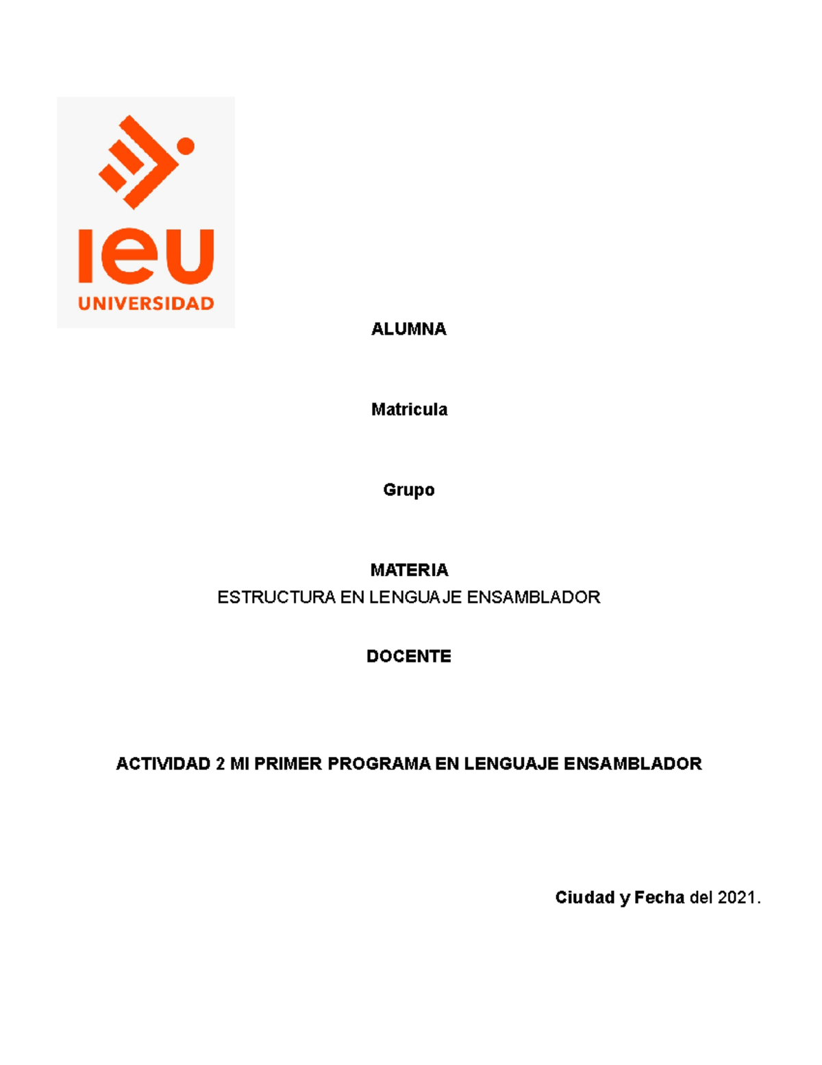 Actividad 2 MI Primer Programa EN Lenguaje Ensamblador - ALUMNA ...