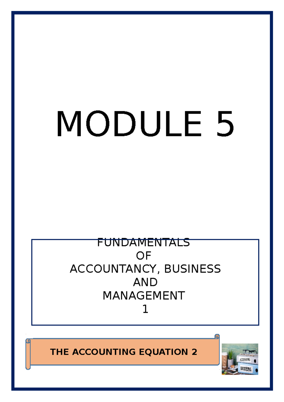 FABM 1 Lesson 5 - Fundamentals Of Accounting - Module 5 - MODULE 5 ...