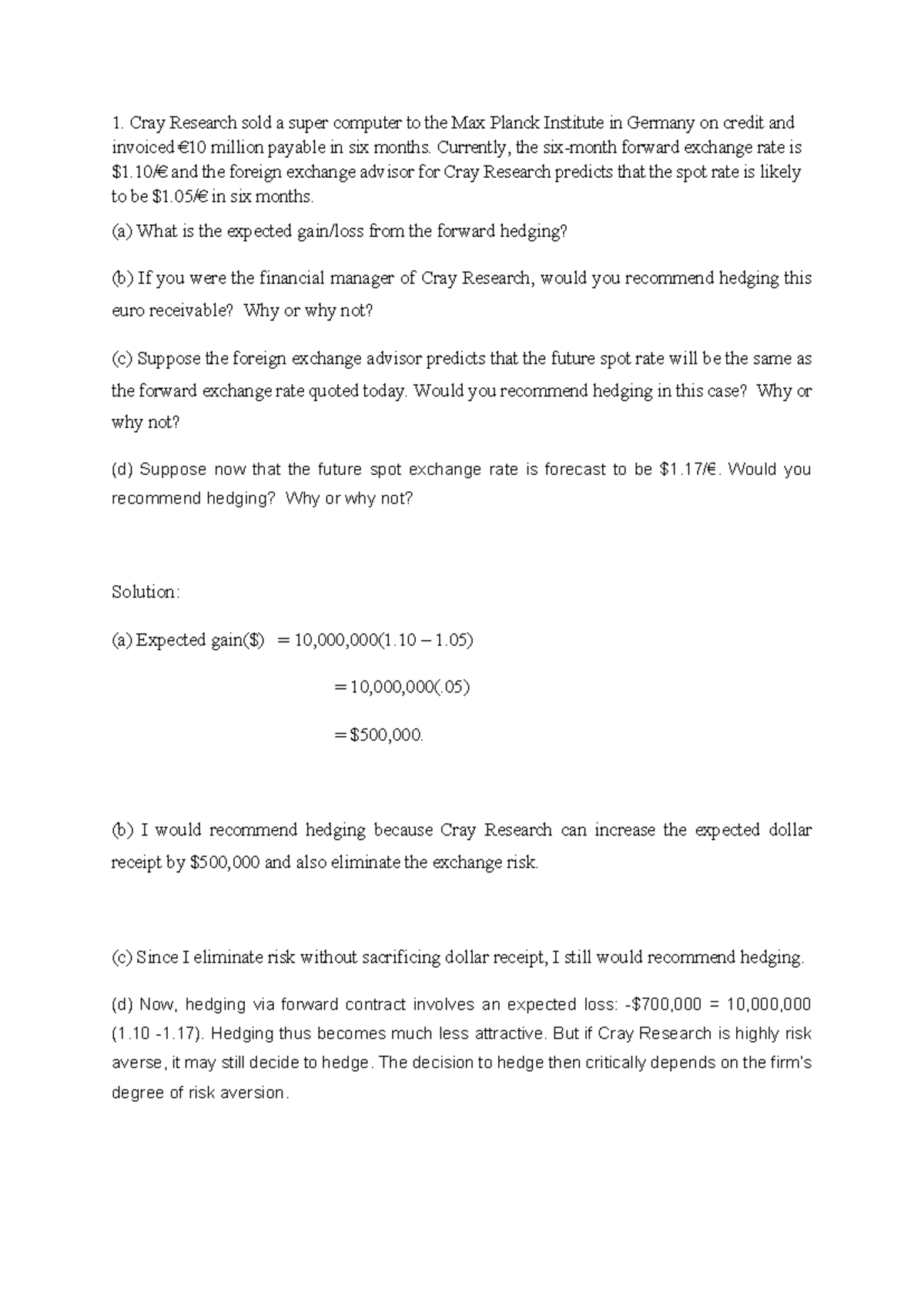 Week+7+Solutions - Solution Week 7 Int Finance - Cray Research sold a ...