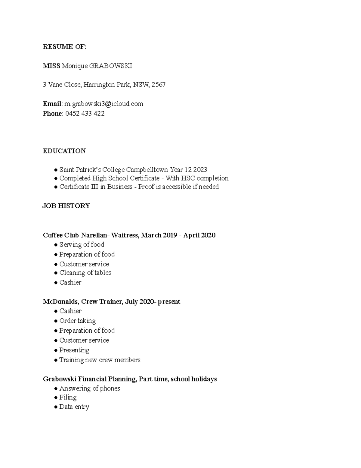 Monique Grabowski Resume* - RESUME OF: MISS Monique GRABOWSKI 3 Vane ...