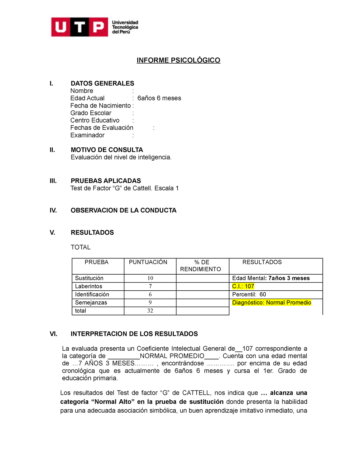 Informe Cattell 1 - Trabajo Final - INFORME PSICOLÓGICO I. DATOS ...