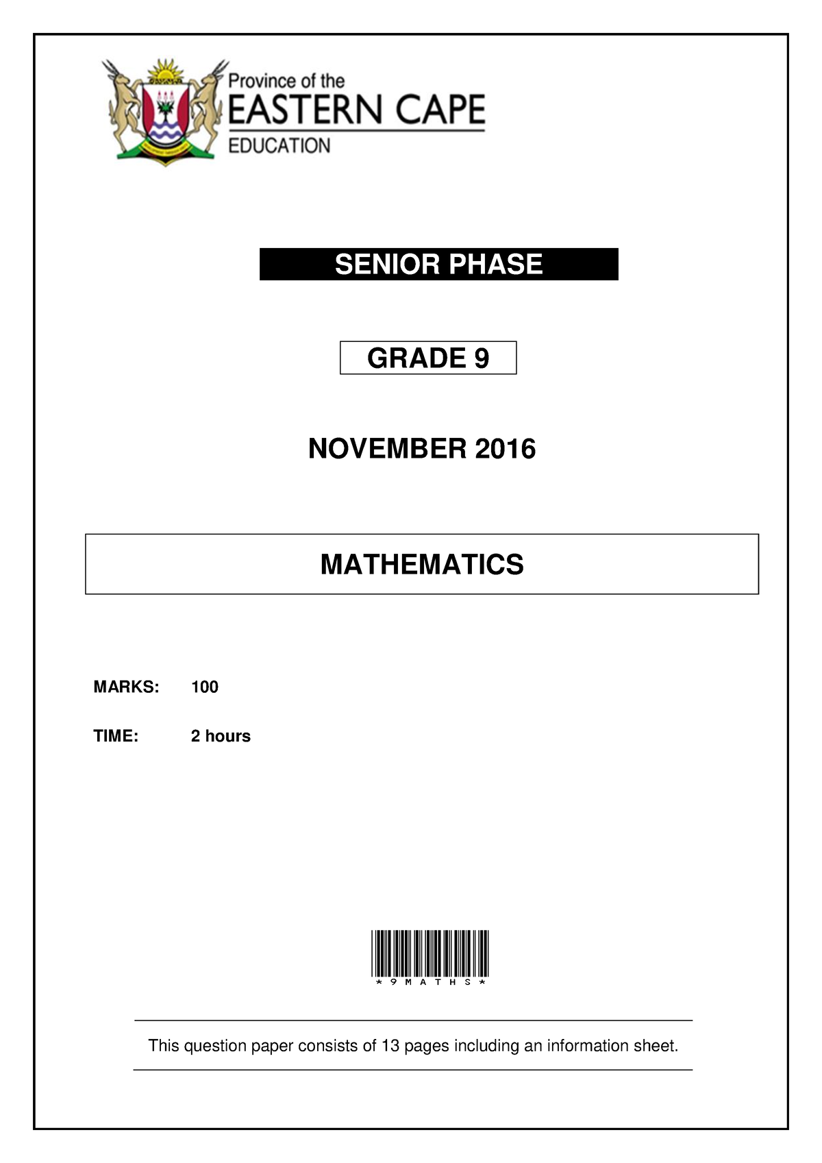 Ieb Gr9 Maths 2016 Past Exam Paper Senior Phase Grade 9 November 2016 Mathematics Marks 100 0636