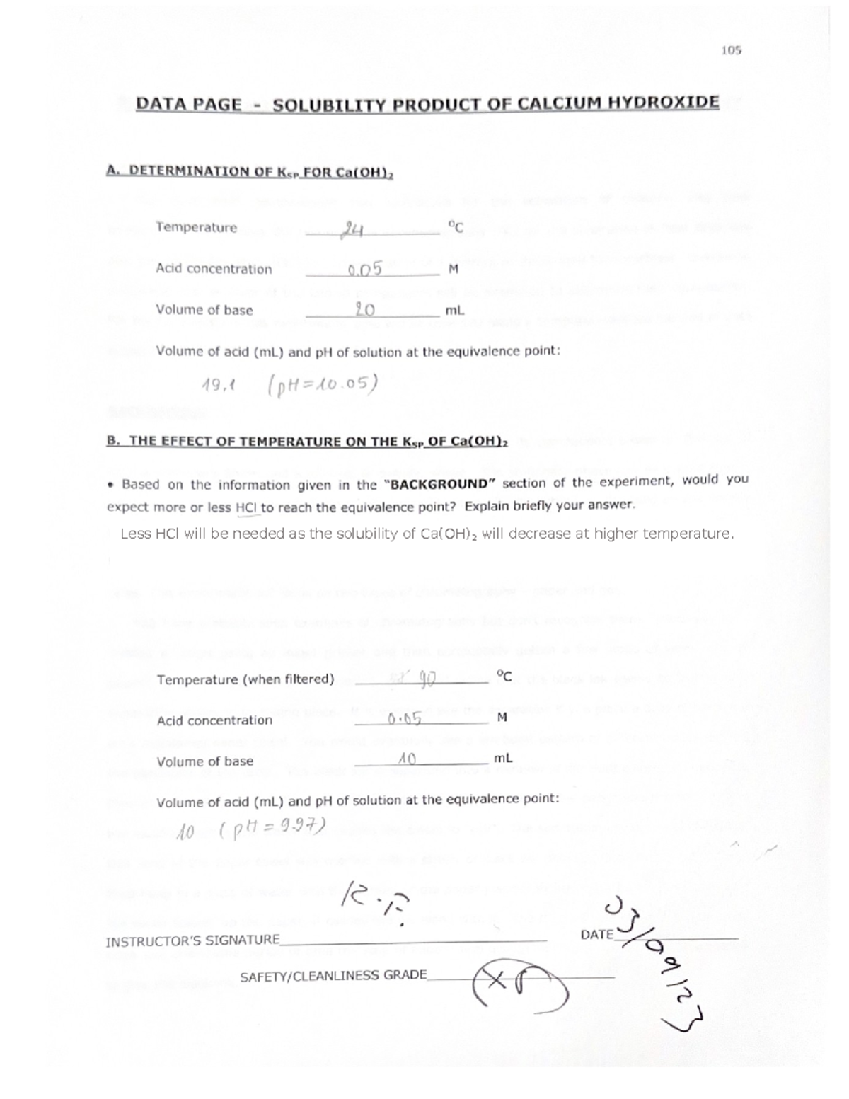 Experiment 8 - Less HCl will be needed as the solubility of Ca(OH) 2 ...