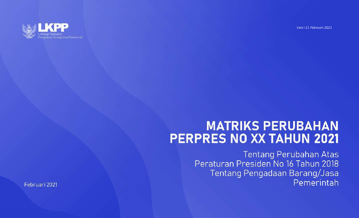 Matrix Perubahan Perpres No XX Tahun 2021 - Versi 11 Februari MATRIKS ...