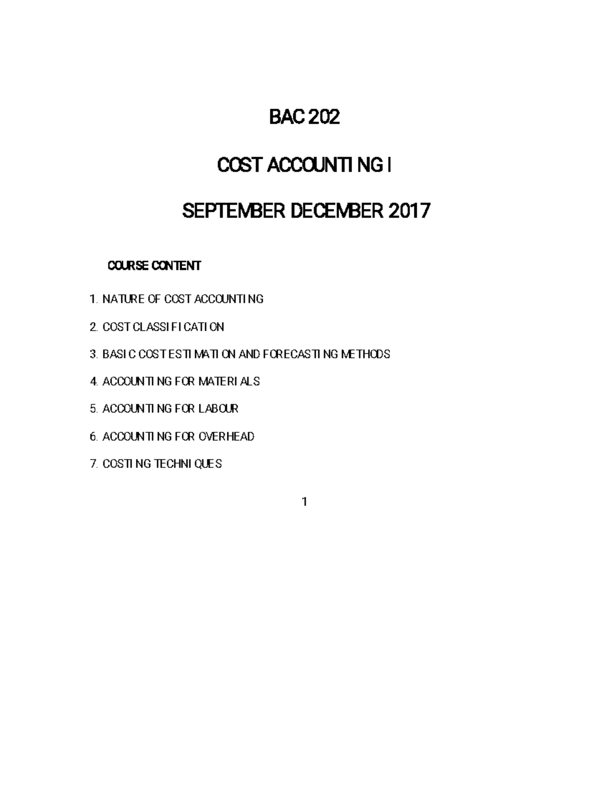 BAC 202 Class Notes-1-1-1 - BAC 202 COSTACCOUNTINGI SEPTEMBERDECEMBER ...