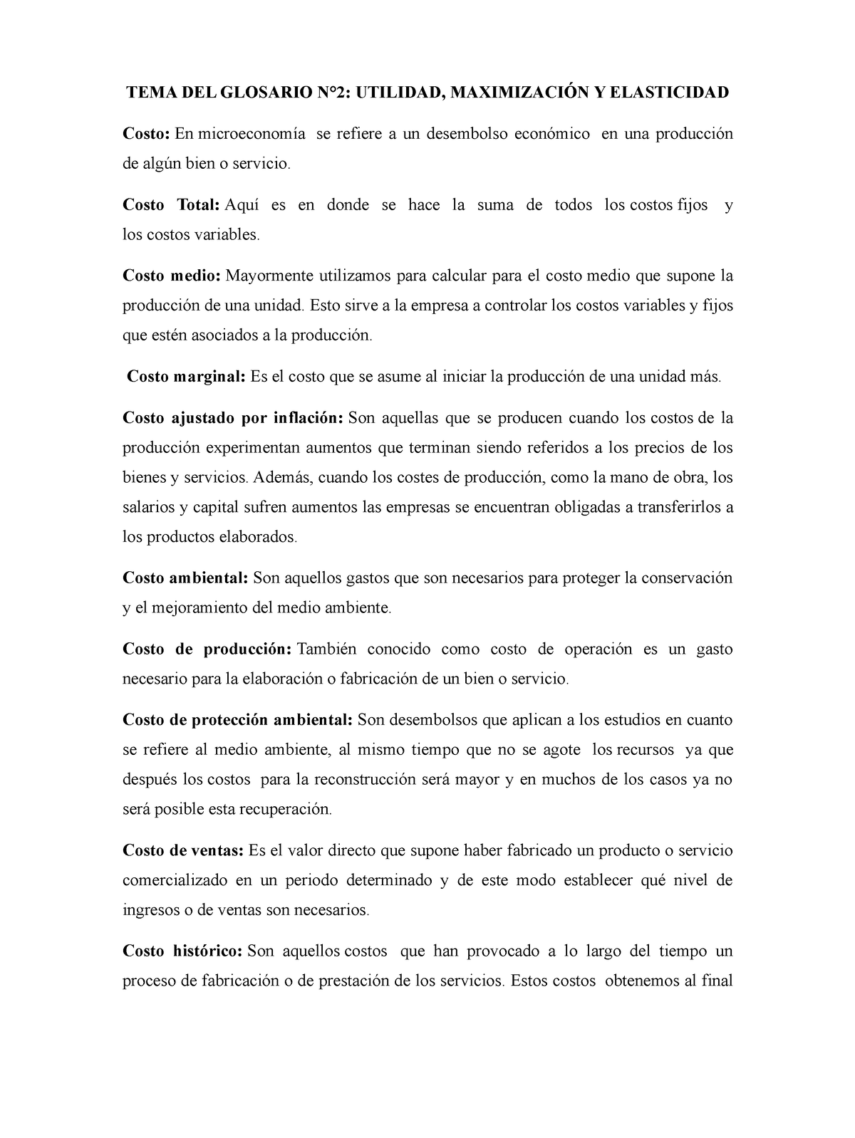 Tema Del Glosario N° 2 Tarea Tema Del Glosario Utilidad MaximizaciÓn Y Elasticidad Costo 1971