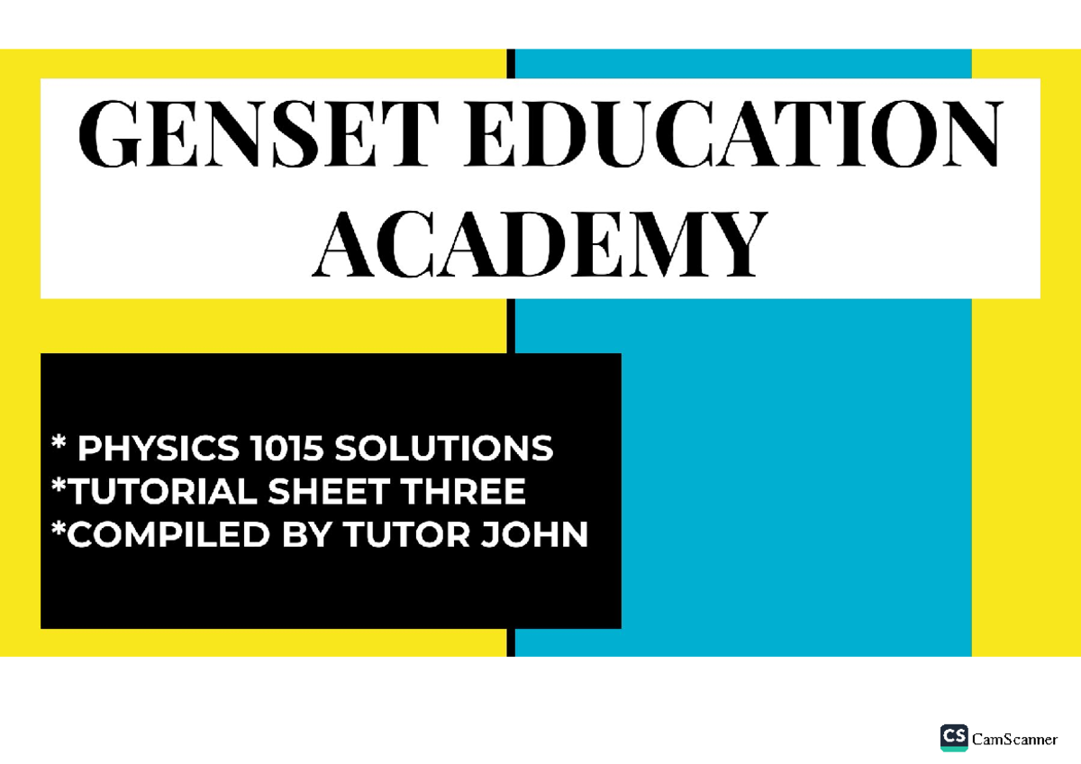 PHY1015 Tutorial Sheet 3 Solutions - Introductory Physics - Studocu