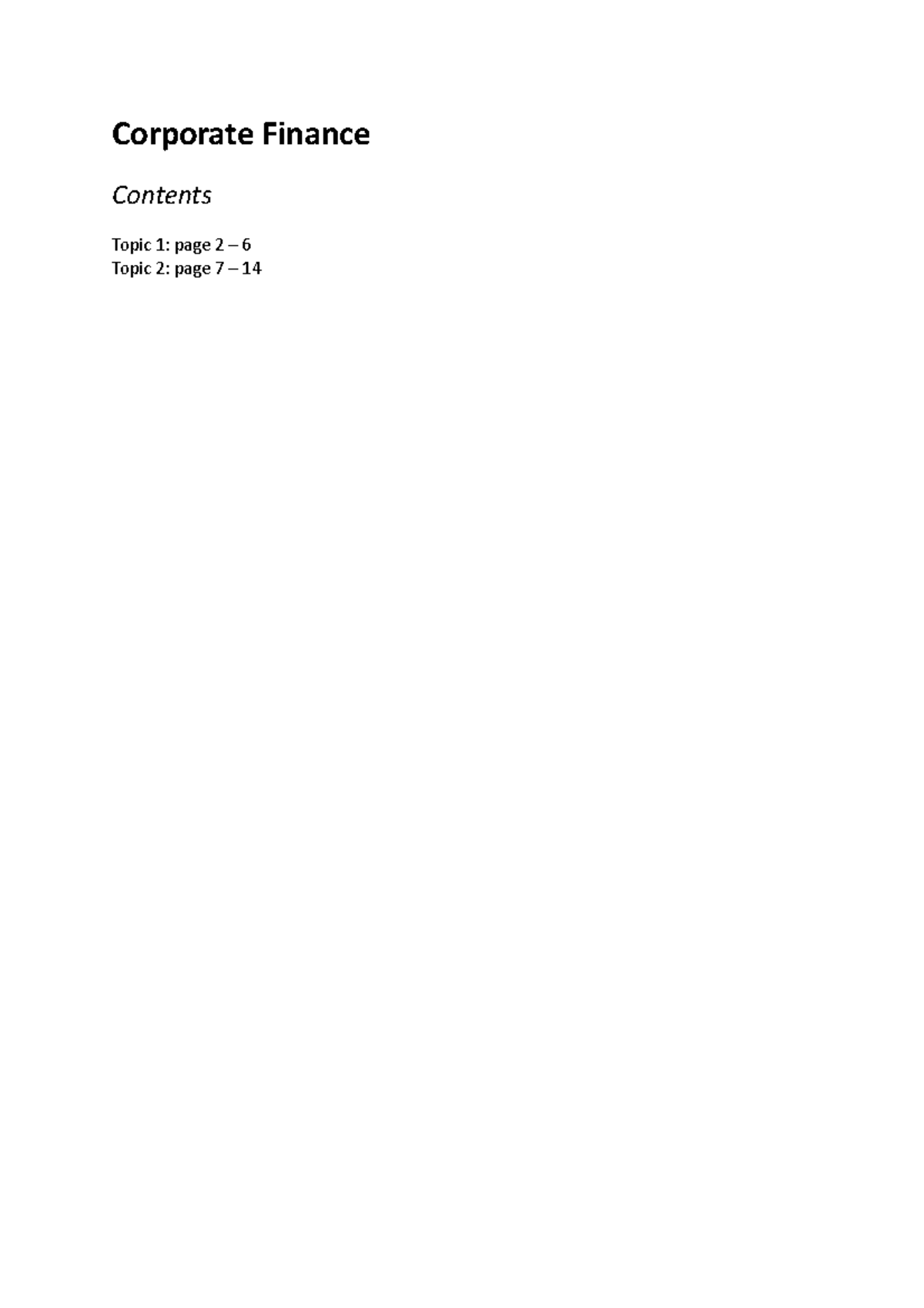 Corporate Finance - FINC2011 Notes - Corporate Finance Contents Topic 1 ...