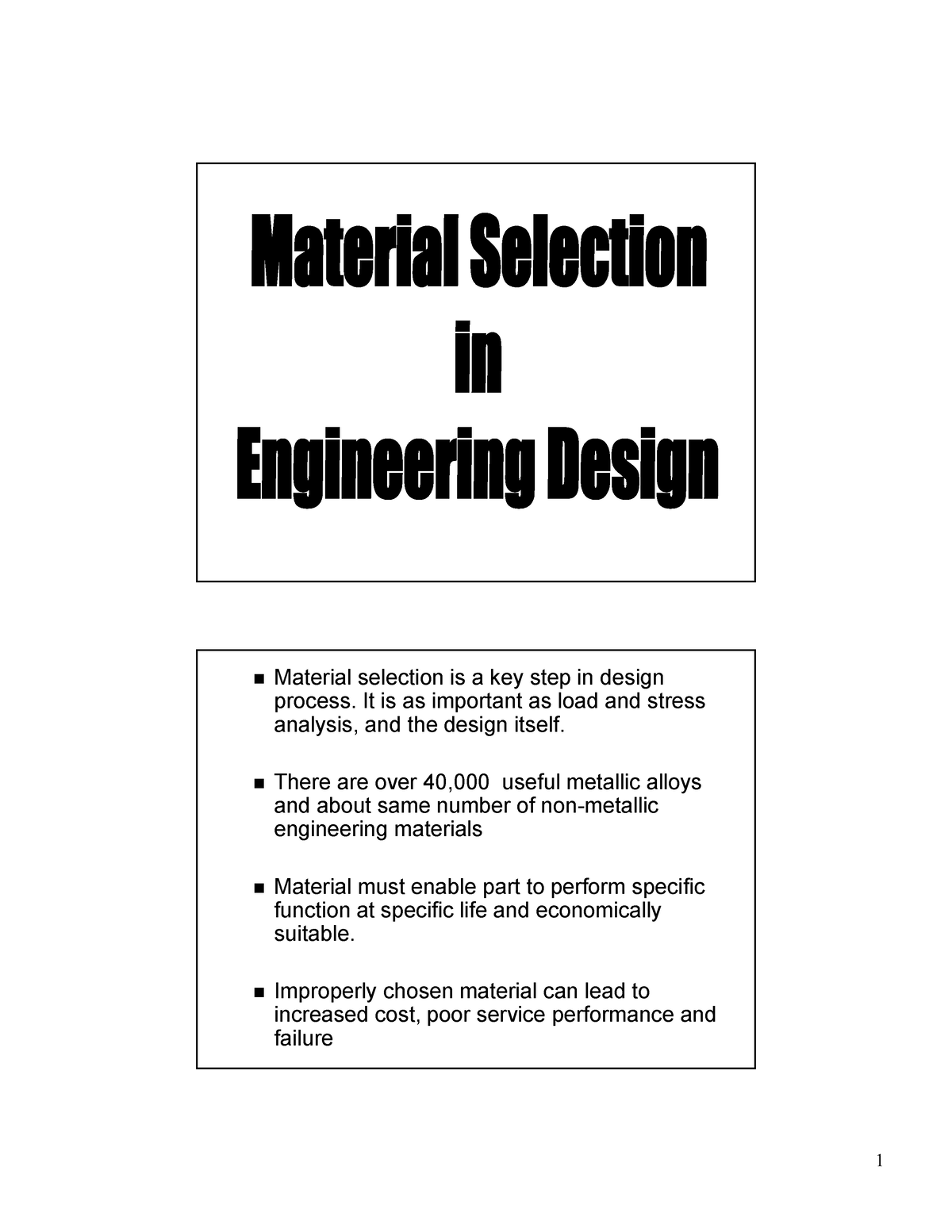 ME2101E - Selection Of Materials - BW - Material Selection Is A Key ...