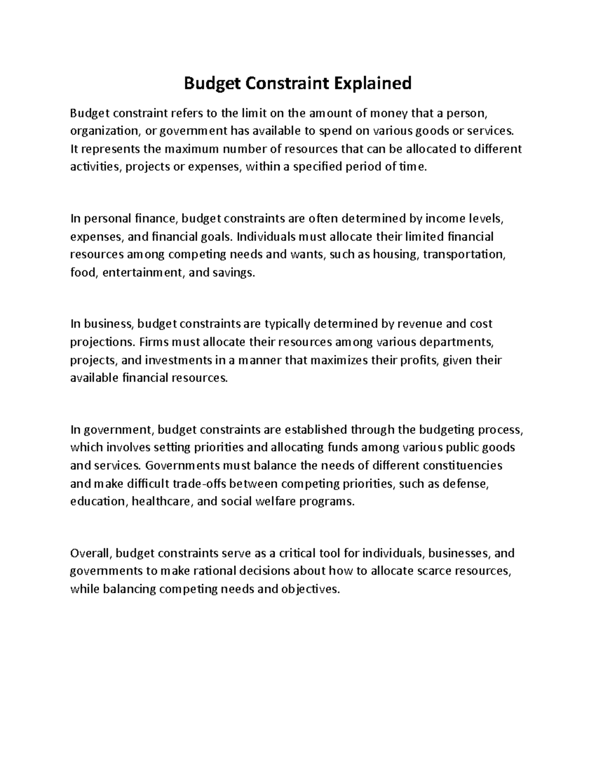 Budget Constraint Explained Budget Constraint Explained Budget constraint refers to the limit