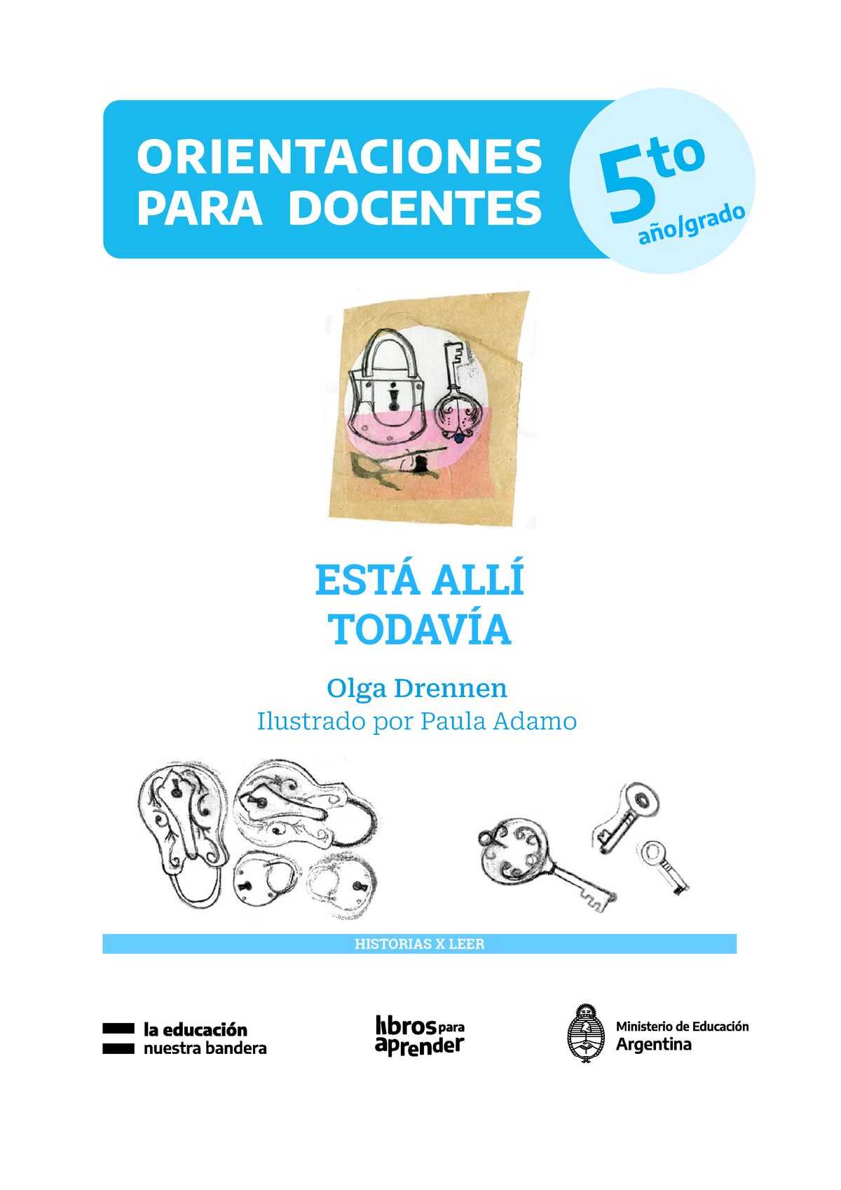 Orientaciones Para Docentes - Esta Alli Todavia 0 - ORIENTACIONES PARA ...