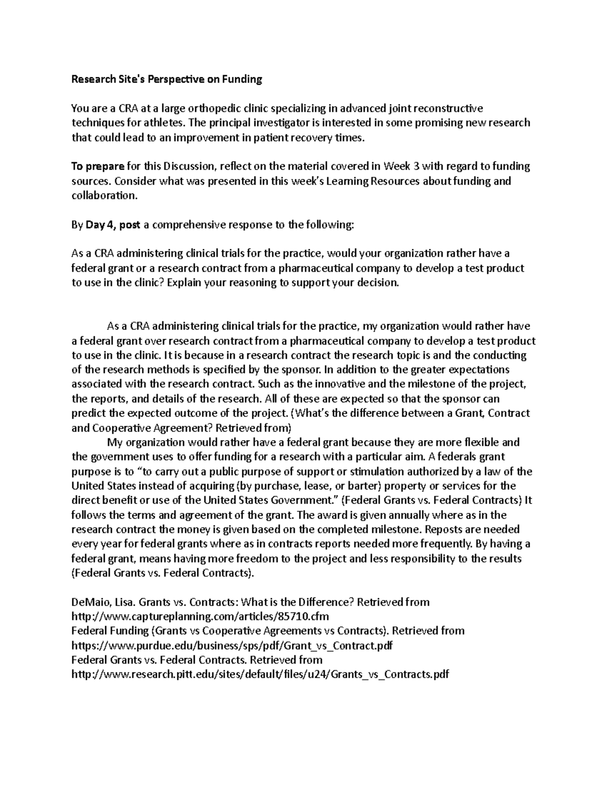 D6 - CLRA 6220 - Research Site's Perspective on Funding You are a CRA ...