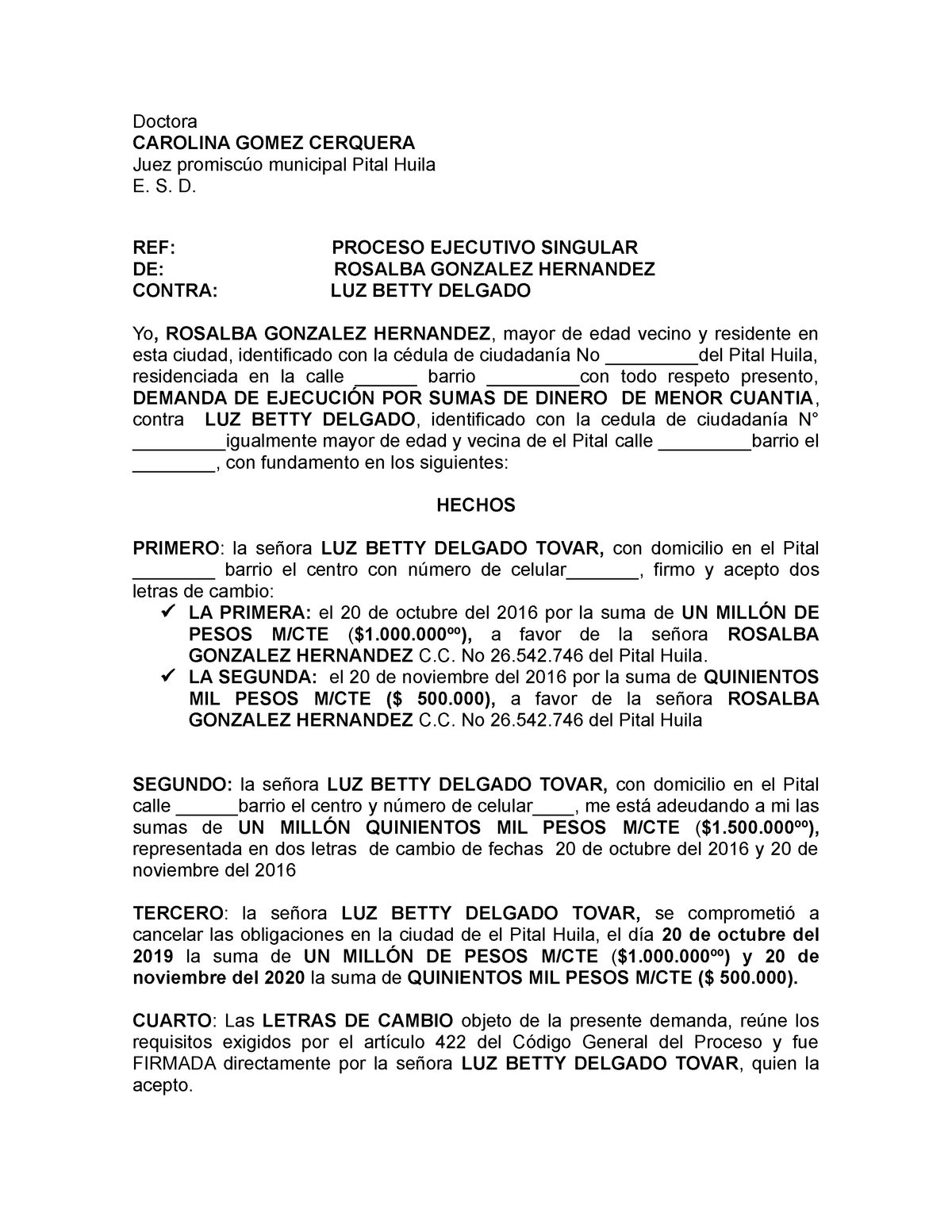 Demanda Proceso Ejecutivo Minima Cuantia Letra De Cambio Doctora Carolina Gomez Cerquera Juez 2568