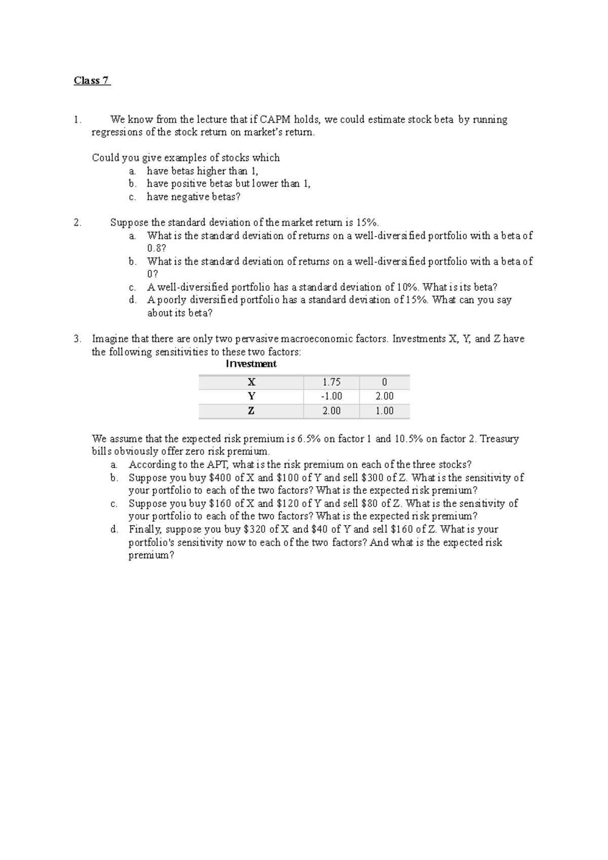 PS7 - problem set - Class 7 We know from the lecture that if CAPM holds ...