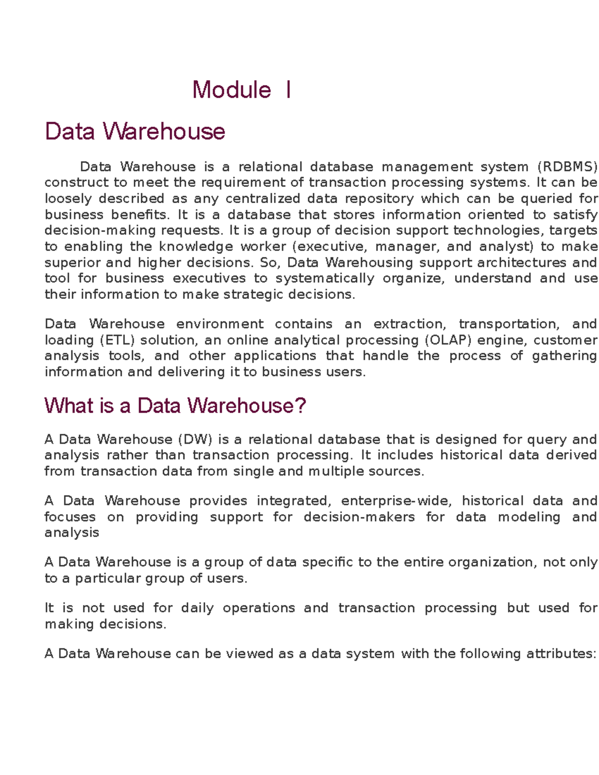 Datawarehouses - information about data warehousing - Module I Data ...