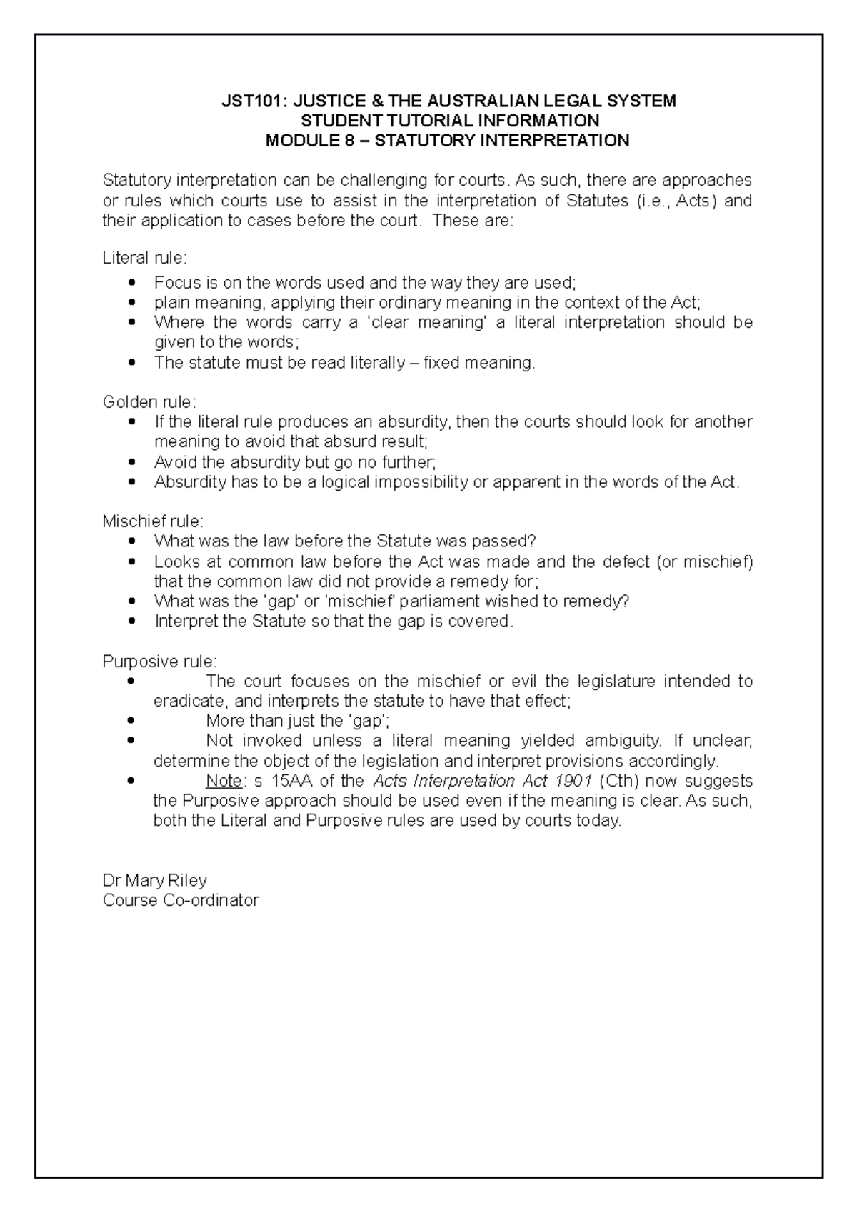 JST101 Statutory Interpretation Tools JST101 JUSTICE & THE AUSTRALIAN LEGAL SYSTEM STUDENT