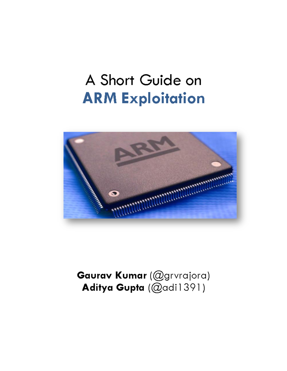 XXXX ARM exploitation Mobile and other devices running ARM has been