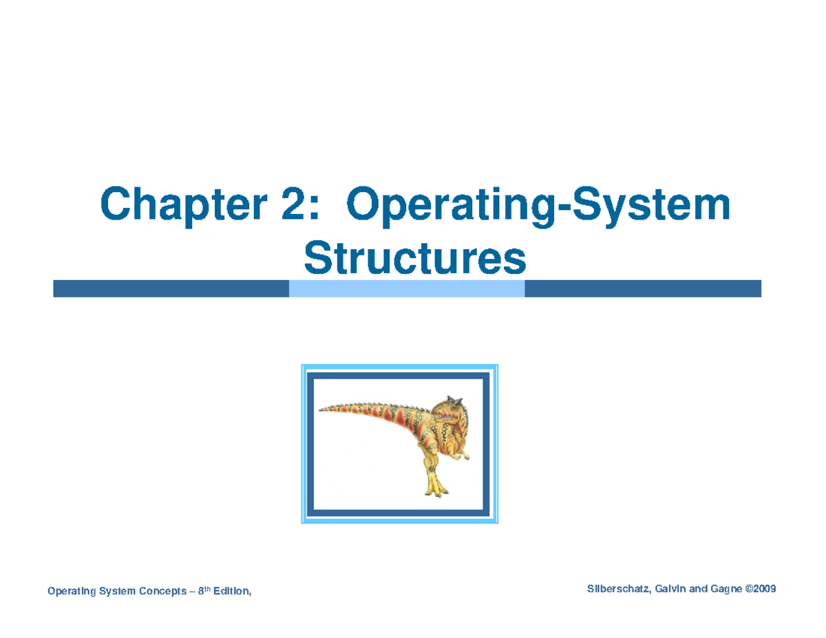 Ch2 os ppts operating system concepts 8th edition silberschatz