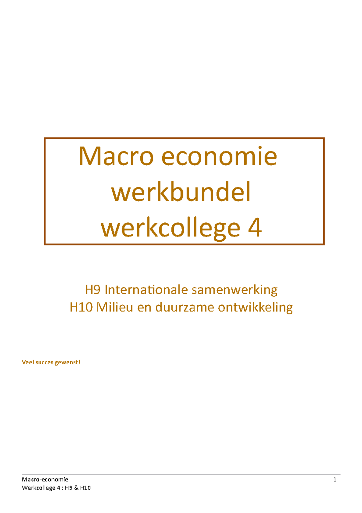 LW 12 Opdrachtenbundel Werkcollege H9 En H10 - Werkbundel-1 - Macro ...