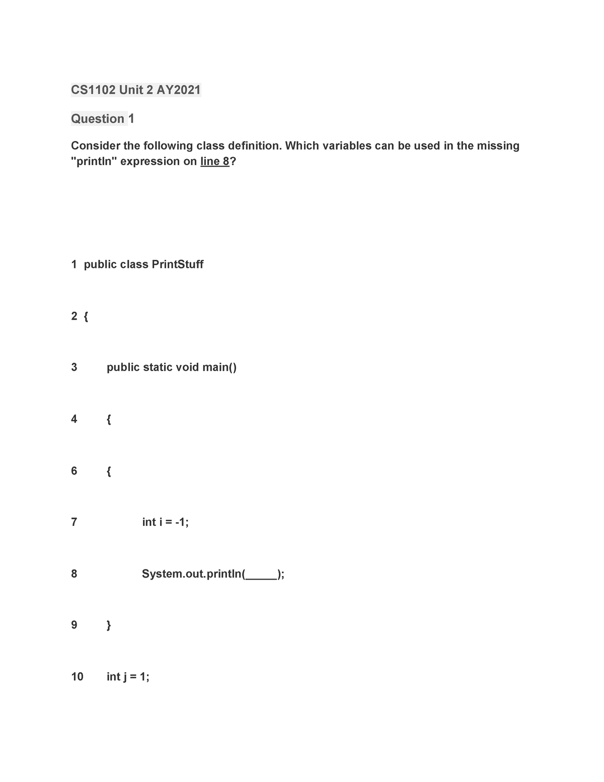 Unit 2 Quiz CS1102 AY2021 - CS1102 Unit 2 AY Question 1 Consider The ...