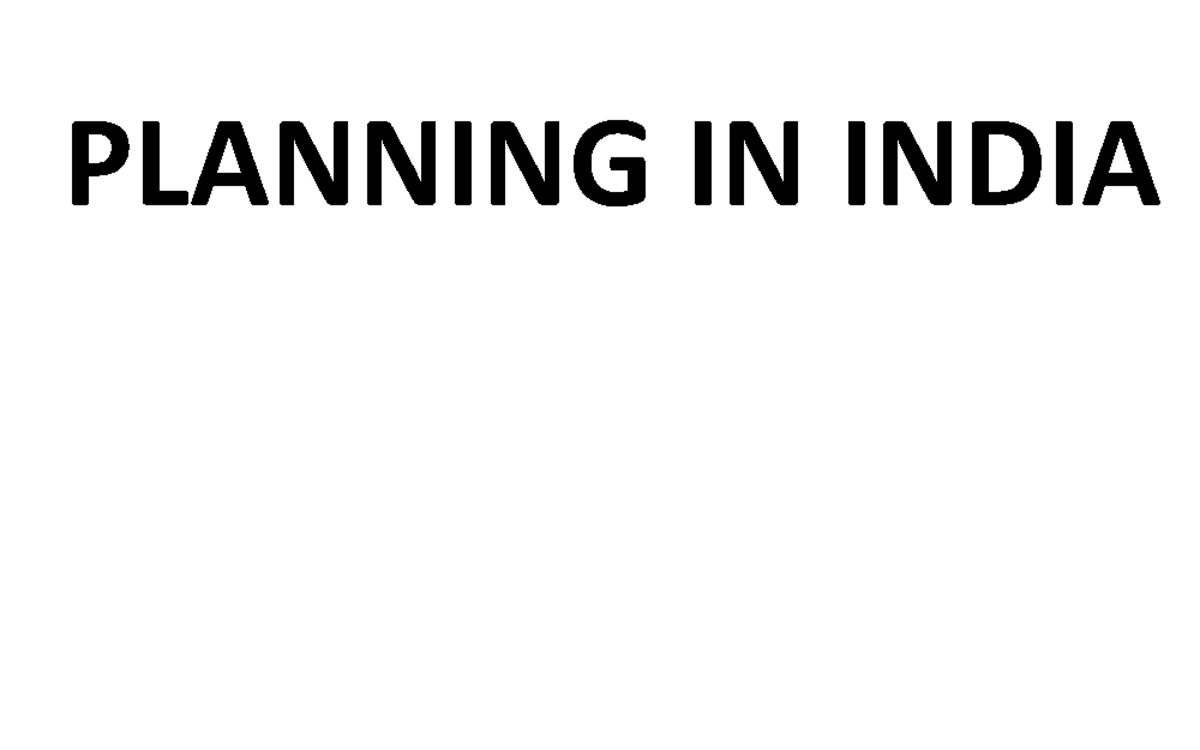 Planning IN India 11761906 2023 06 08 18 01 PLANNING IN INDIA