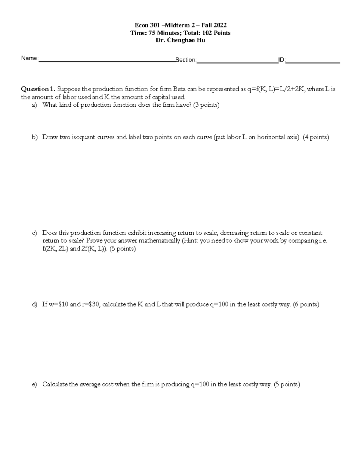 Midterm 2 Fall 2022 - Econ 301 – Midterm 2 – Fall 2022 Time: 75 Minutes ...