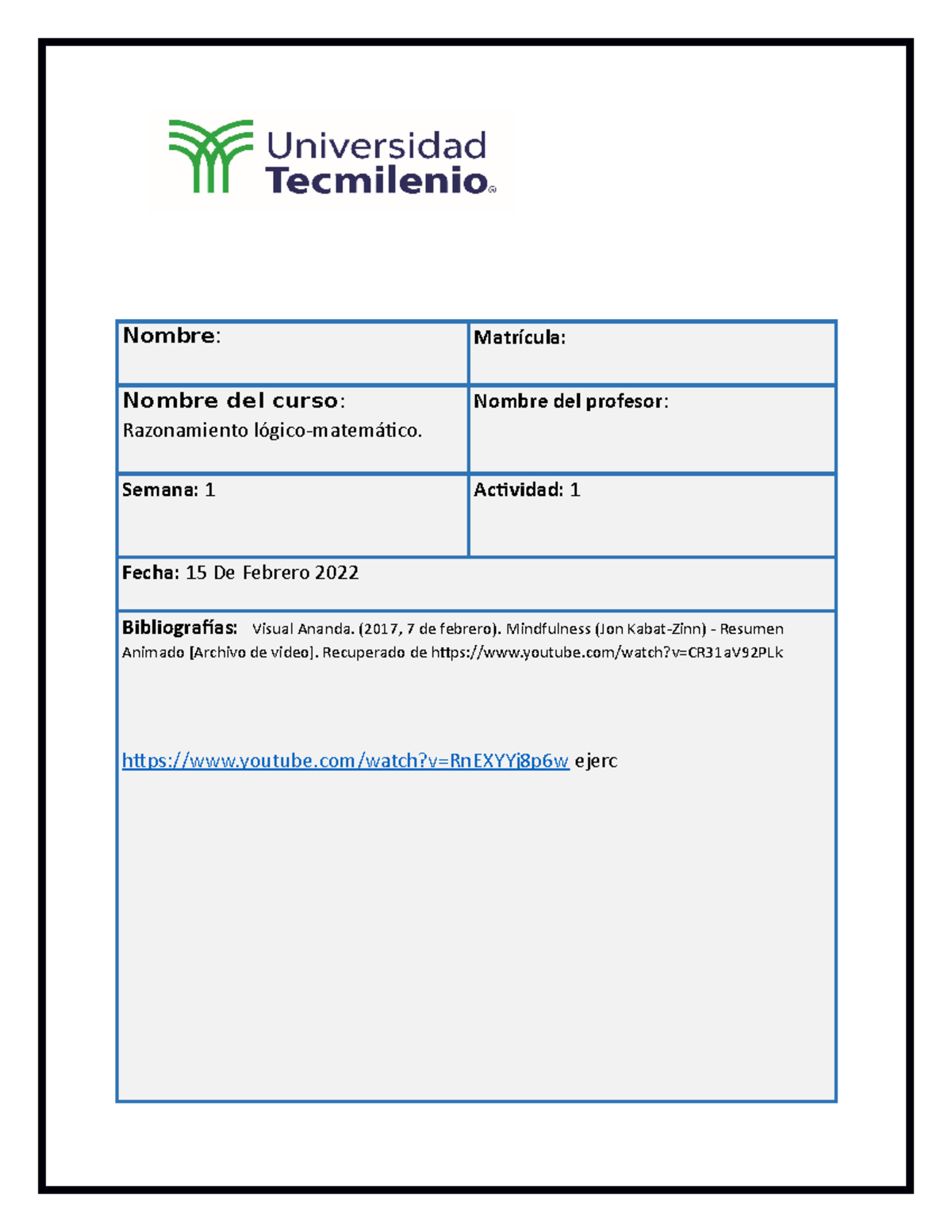 Act 1 MAT sub - act 1 - Nombre: Matrícula: Nombre del curso ...