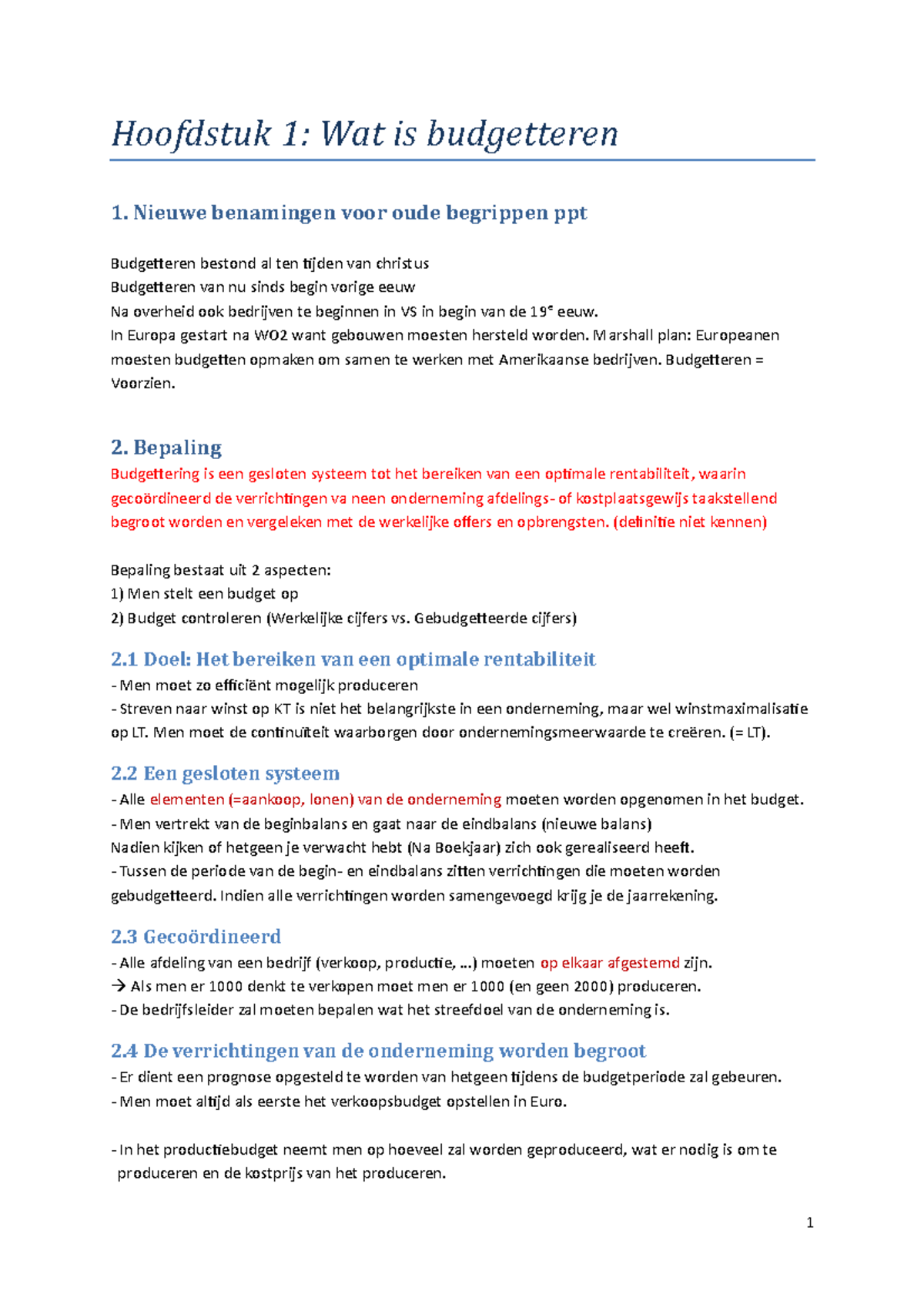 Samenvatting - Compleet - Hoofdstuk 1: Wat is budgetteren 1. Nieuwe ...