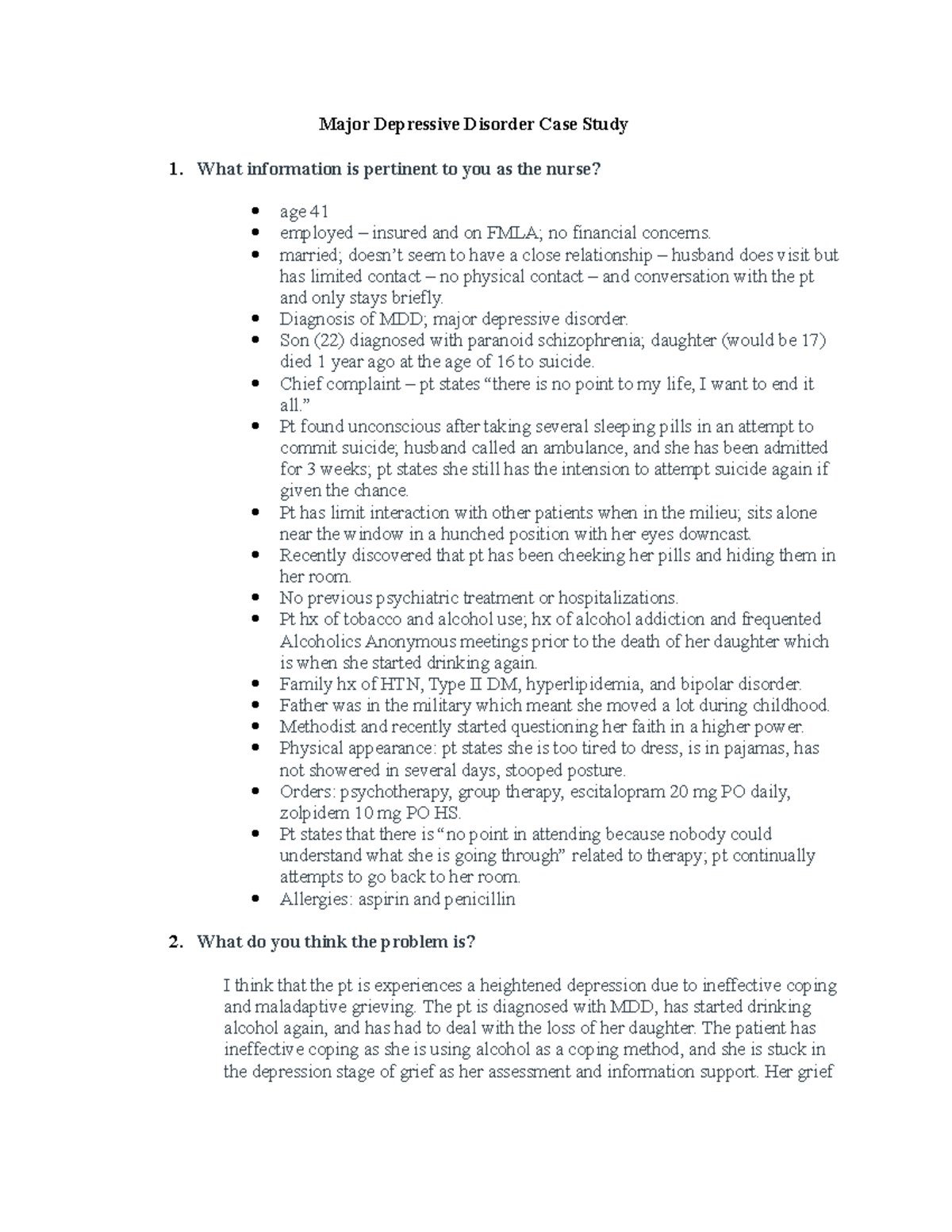 Major Depressive Disorder Case Study - married; doesn’t seem to have a ...