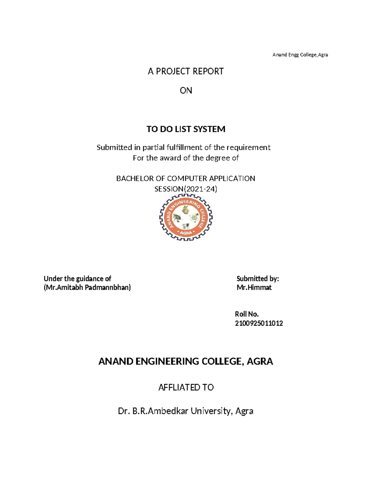 Project 222 - Anand Engg College,Agra A PROJECT REPORT ON TO DO LIST ...