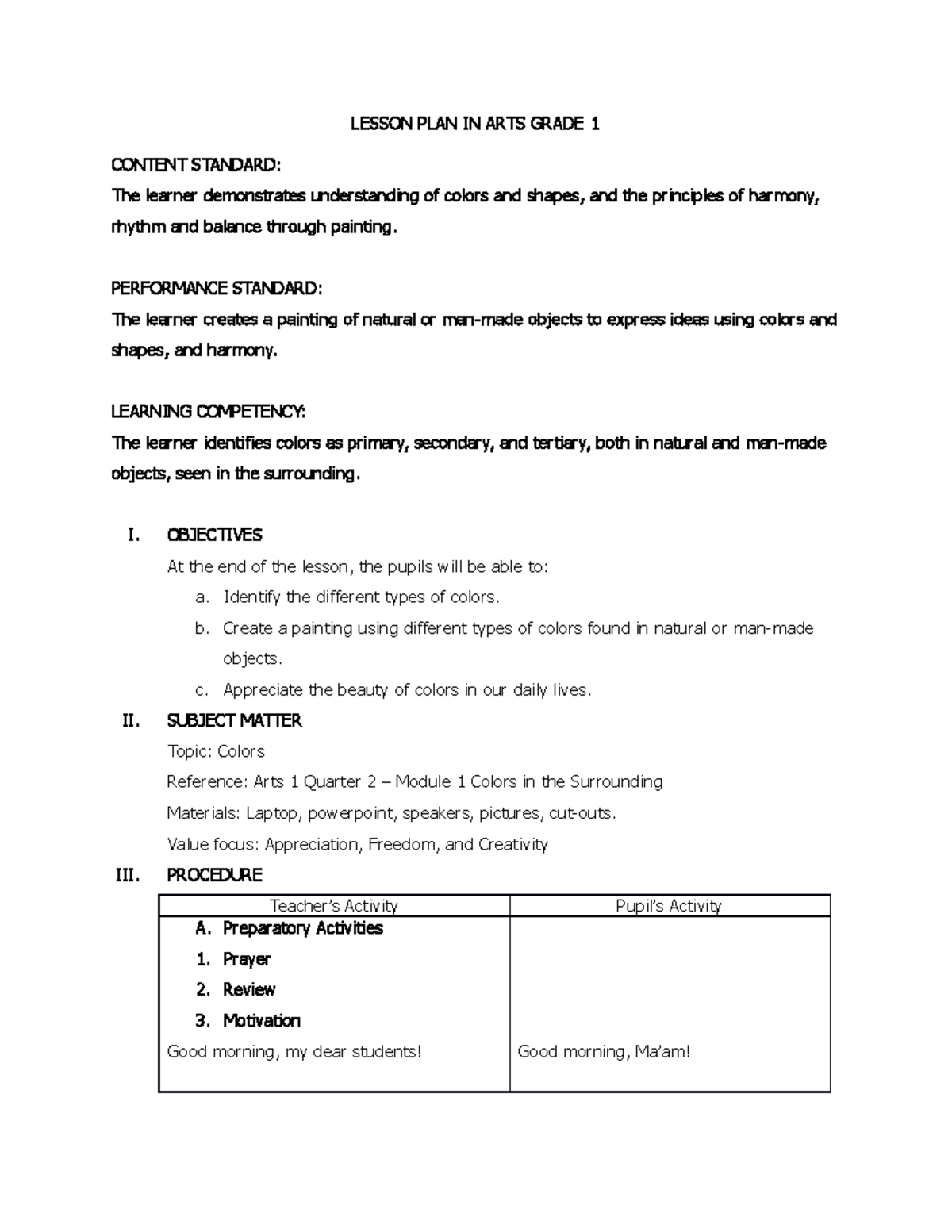 Lesson Plan Arts 1 - LESSON PLAN IN ARTS GRADE 1 CONTENT STANDARD: The ...