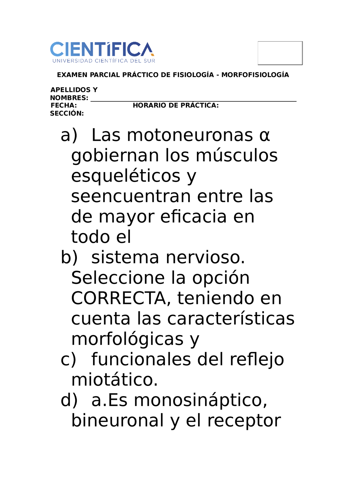 Preguntas EXA Teorico - EXAMEN PARCIAL PRÁCTICO DE FISIOLOGÍA ...