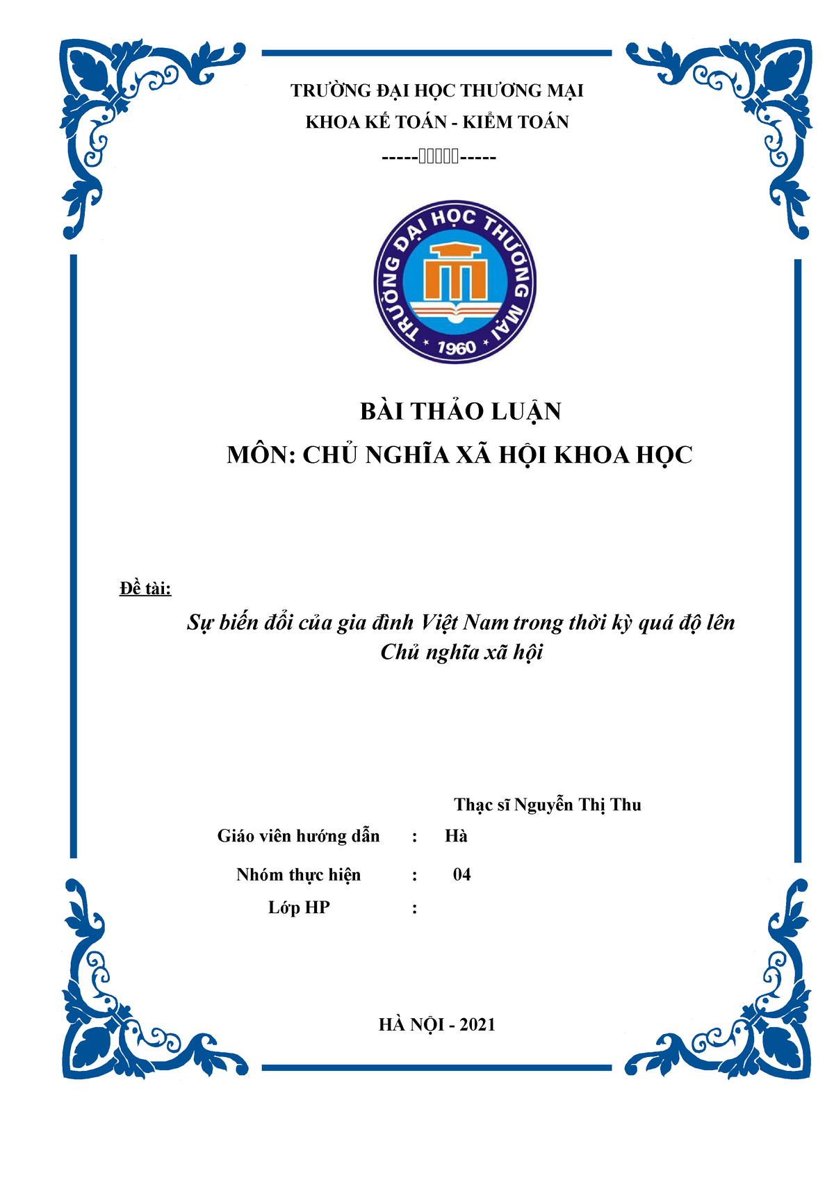 Sự biến đổi của gia đình Việt Nam trong thời kỳ quá độ lên Chủ nghĩa xã hội - TRƯỜNG ĐẠI HỌC THƯƠNG - Studocu