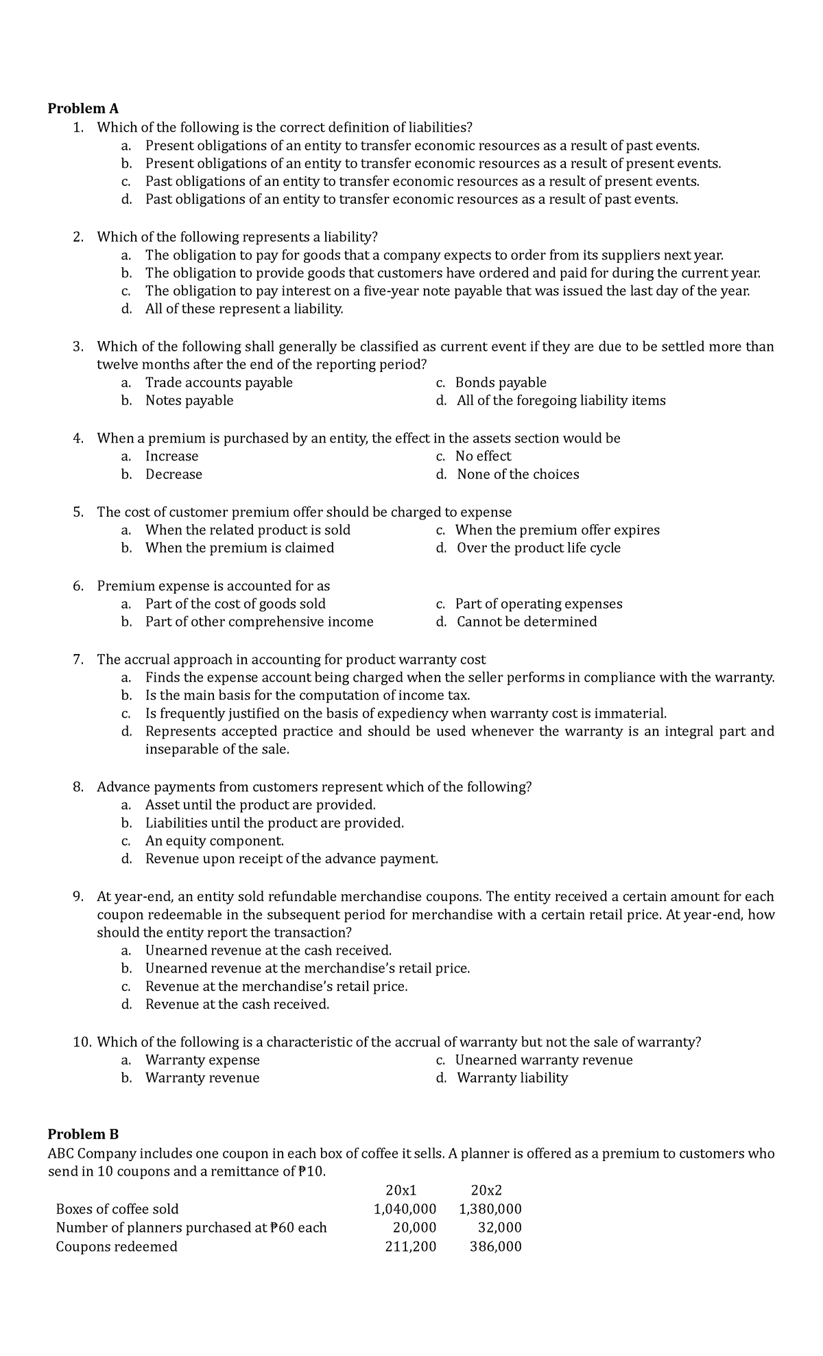 Quiz 01 accounting 2 - Problem A 1. Which of the following is the ...