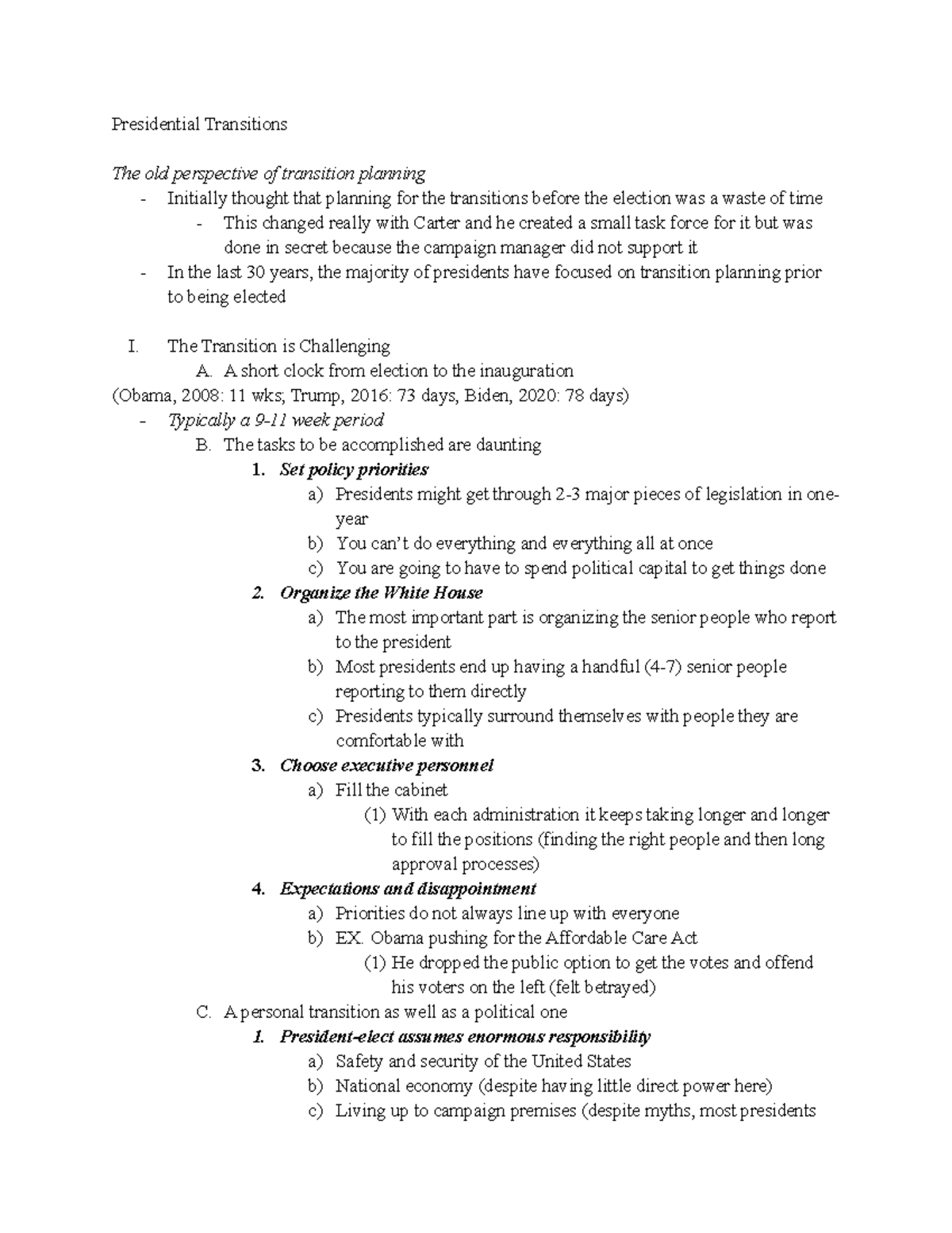 Presidential Transitions The Transition is Challenging A. A short