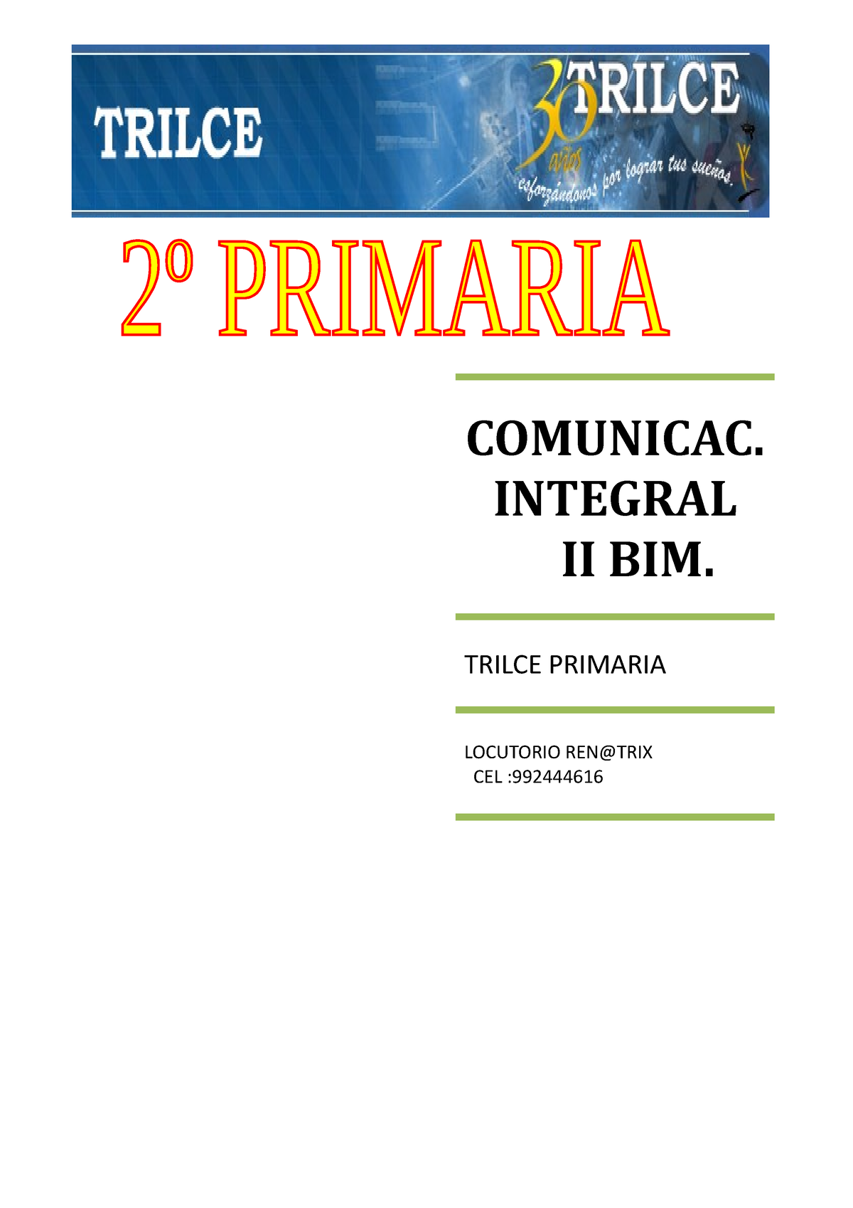 Comun Integ II BIM - Primaria - COMUNICAC. INTEGRAL II BIM. TRILCE ...