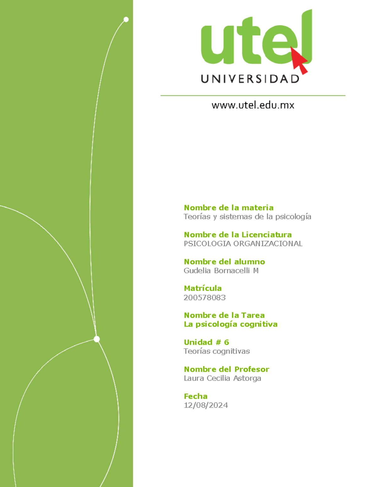 Actividad 6 Teorías y sistemas de la psicología - Nombre de la materia ...