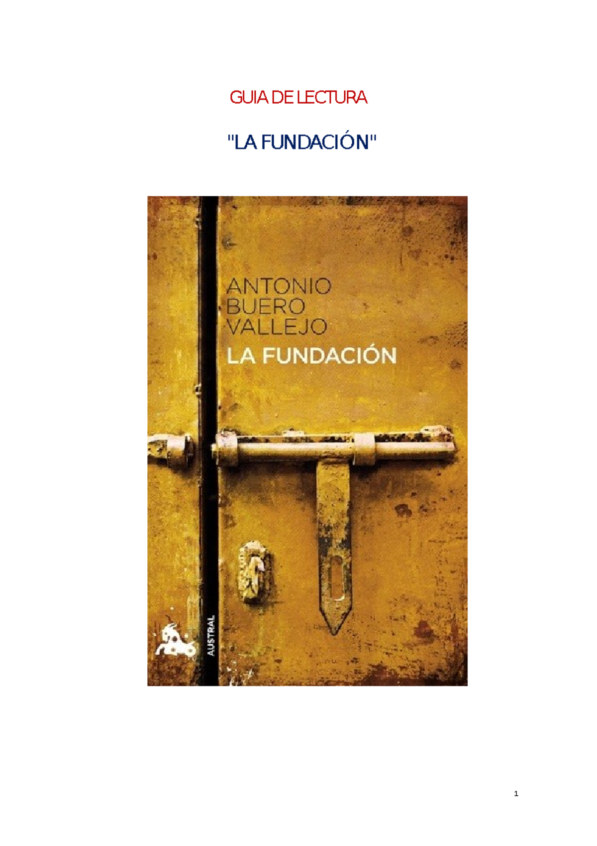 La-fundacic 3b3n-guc3ada-de-lectura - GUIA DE LECTURA "LA FUNDACIÓN ...