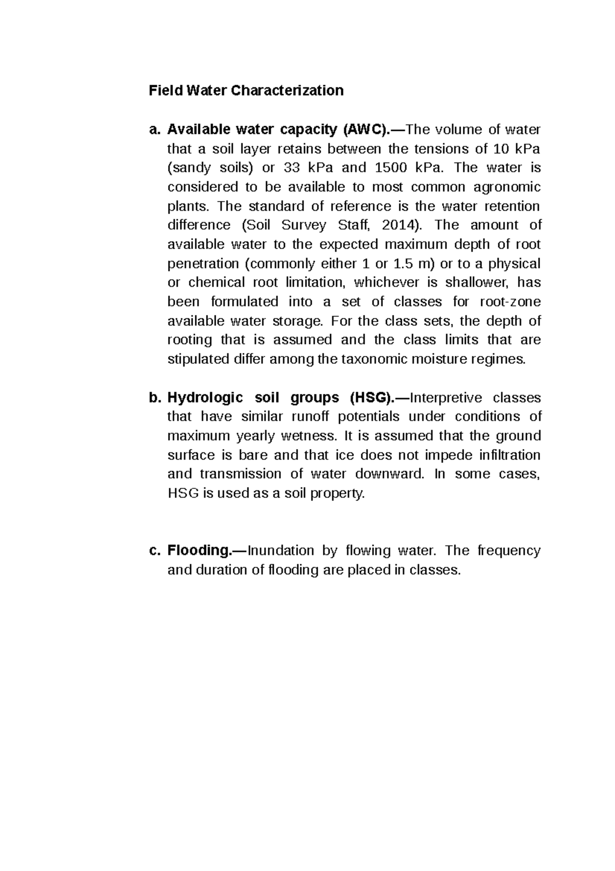 Field Water Characterization Available water capacity (AWC).—The