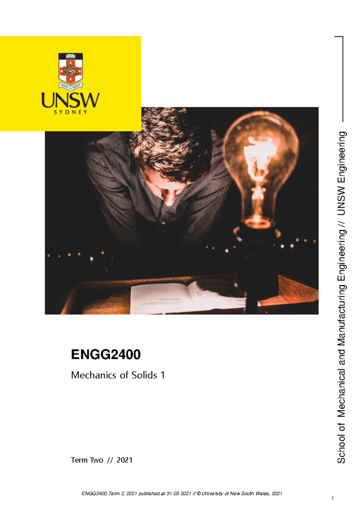 ENGG2400 2021 T2 Course Outline Final - ENGG2400 Term 2, 2021 published ...