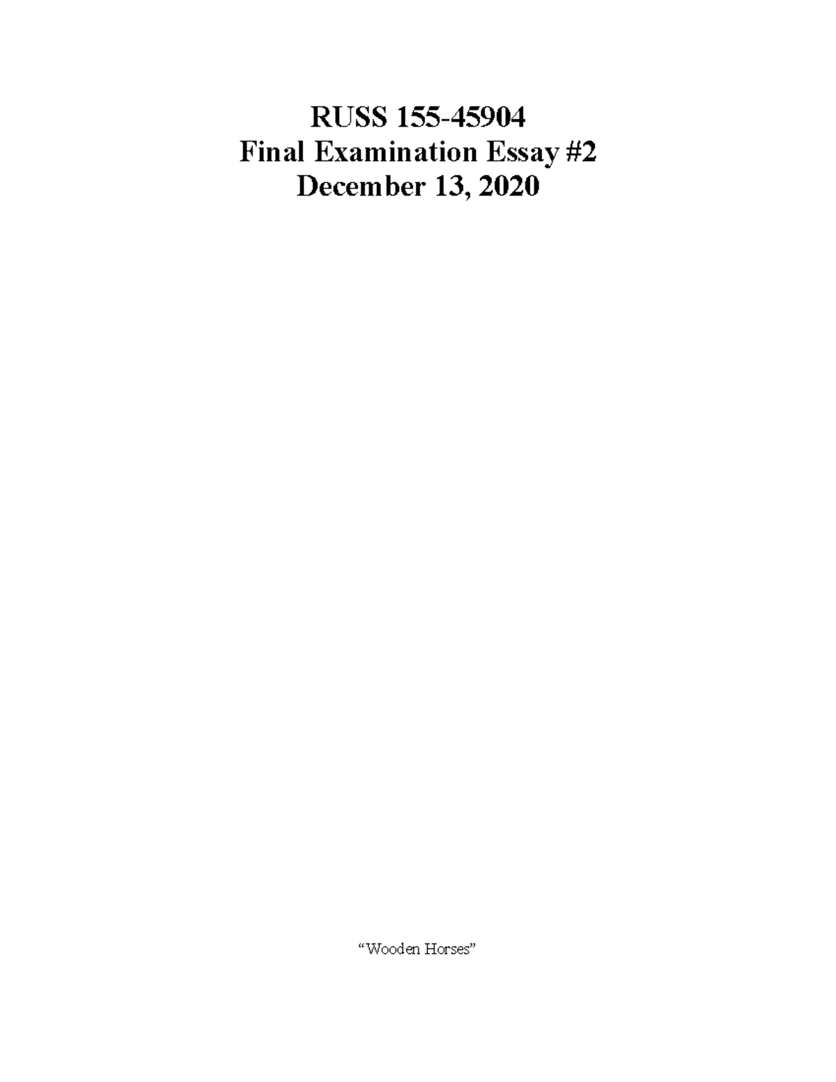 Russian litt essay 2 Grade A RUSS 155 Final Examination Essay