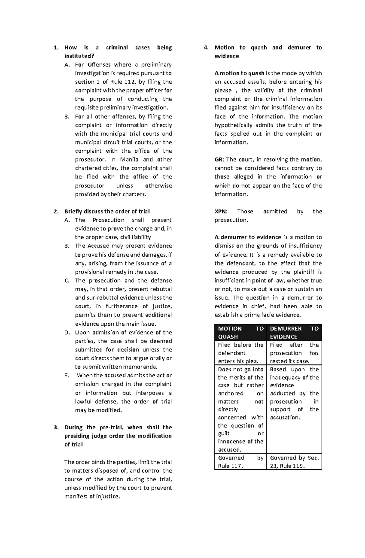 Crimpro 6 questions - How is a criminal cases being instituted? A. For ...