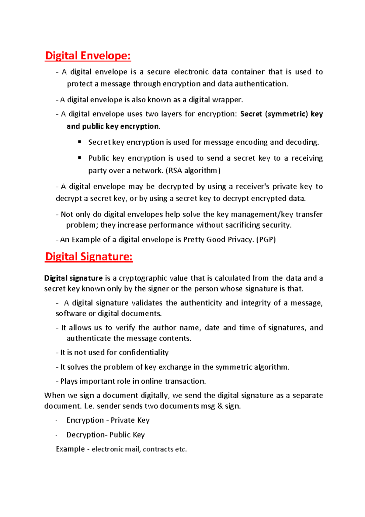 Digital Signature css Digital Envelope A digital envelope is a