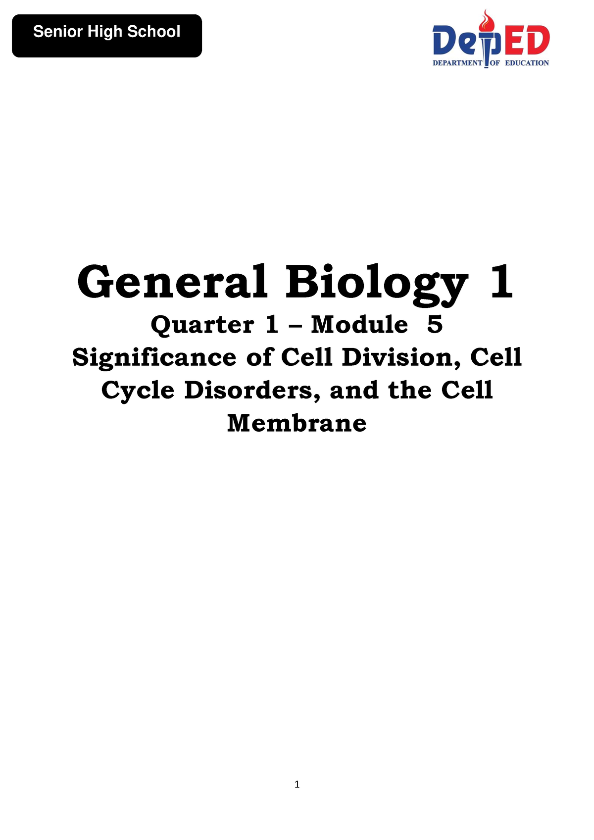 5 Q1 Biology 1 - General Biology 1 Quarter 1 – Module 5 Significance Of ...