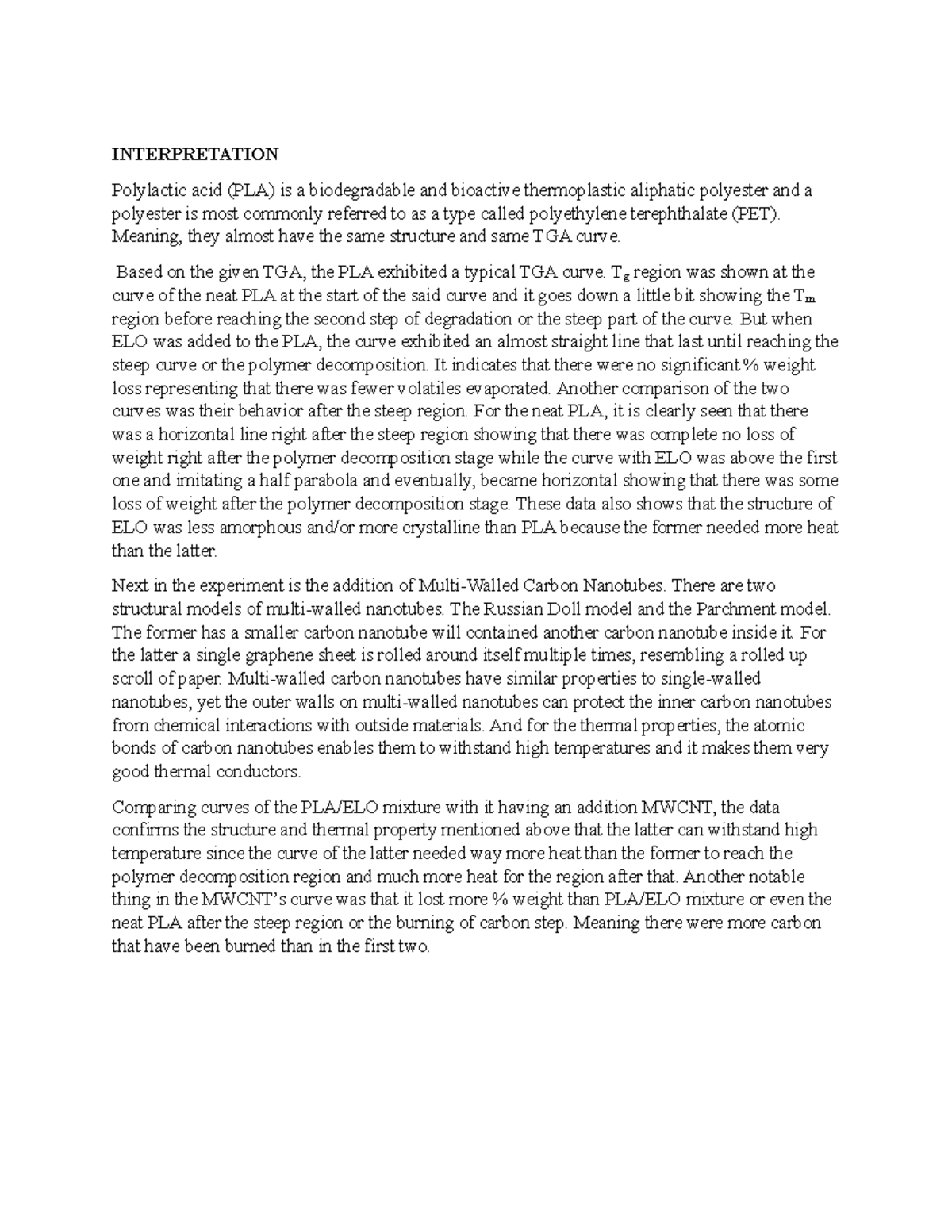 MSE102L report 2 interpretation - INTERPRETATION Polylactic acid (PLA ...