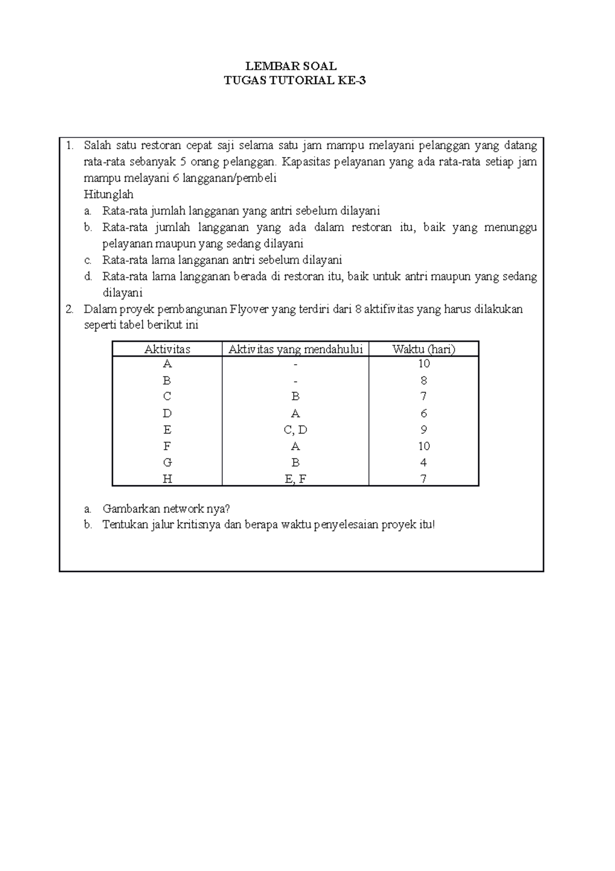 Soal Tugas 3 - EKMA4215 - LEMBAR SOAL TUGAS TUTORIAL KE- Salah Satu ...