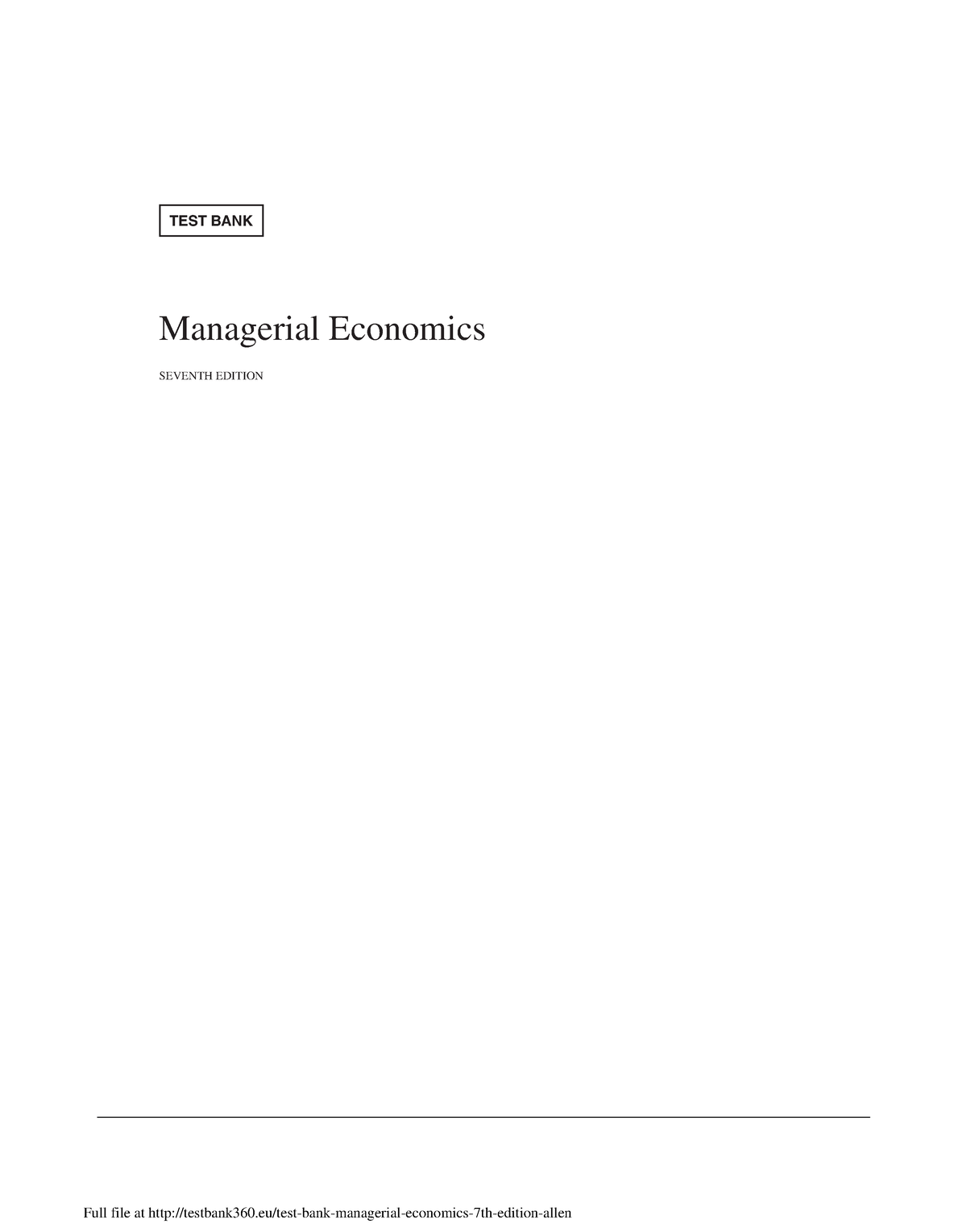 TEST BANK. Managerial Economics Seventh Edition. Full File At - TEST ...