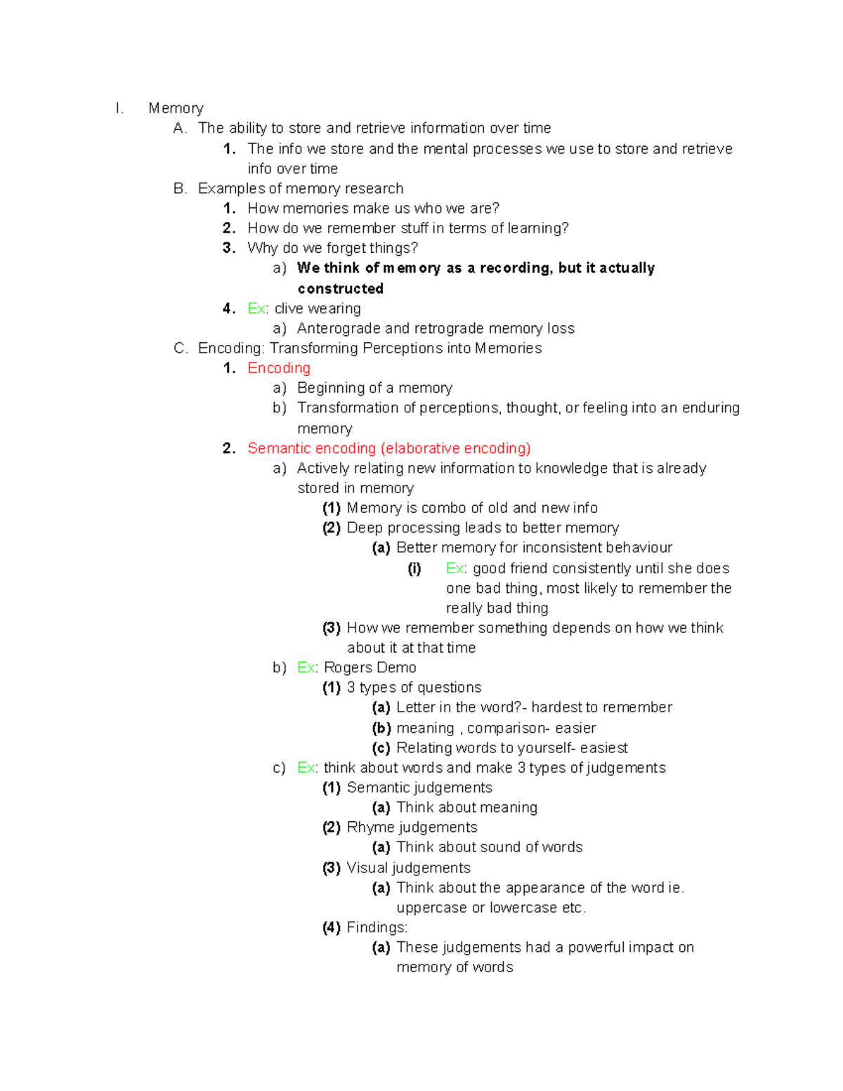 Chapter 6- exam 2 - I. Memory A. The ability to store and retrieve ...