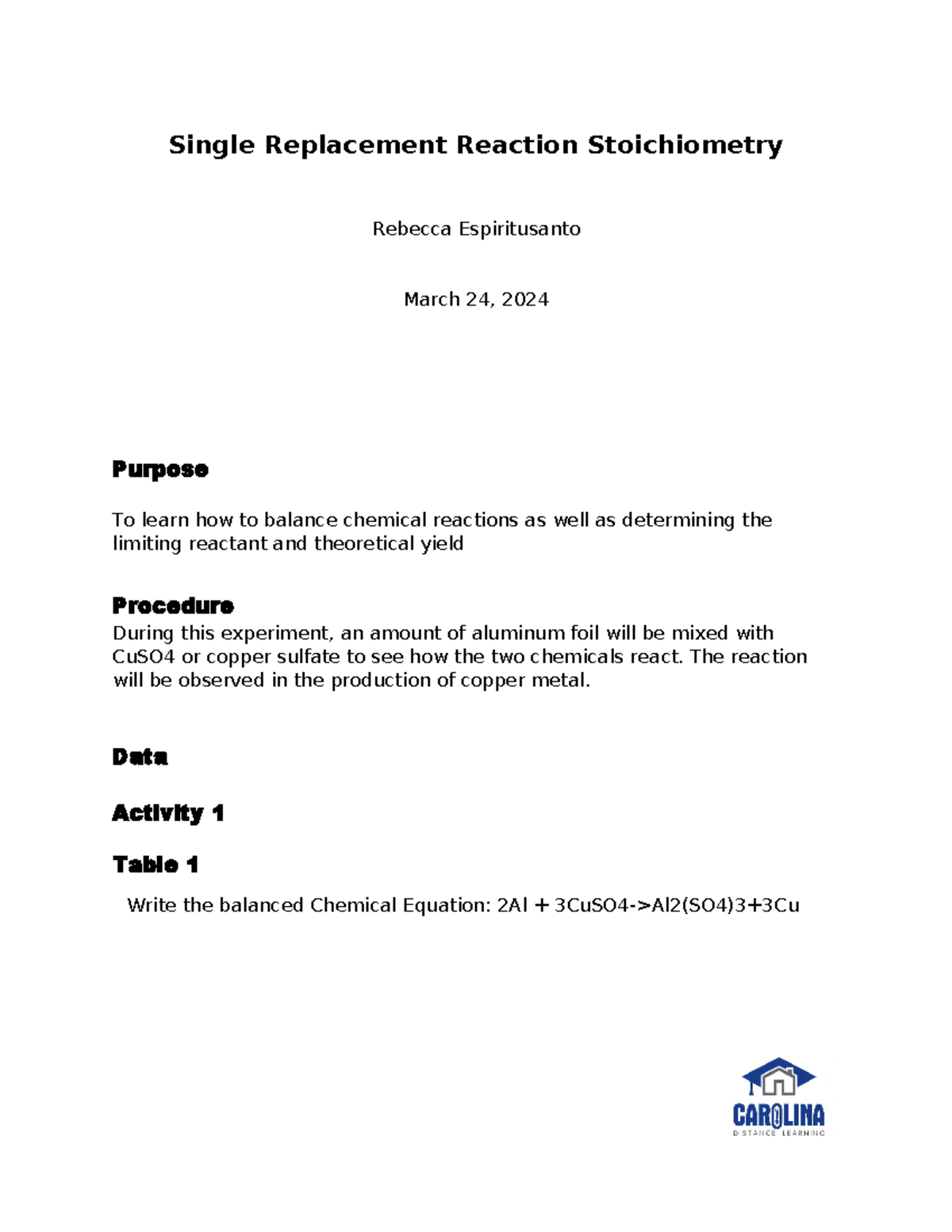 Single Replacement Reaction Stoichiometry - The reaction will be ...